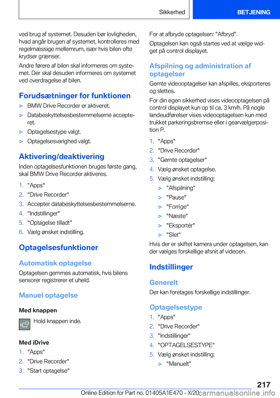BMW M3 2021  InstruktionsbØger (in Danish) �v�e�d��b�r�u�g��a�f��s�y�s�t�e�m�e�t�.��D�e�s�u�d�e�n��b�