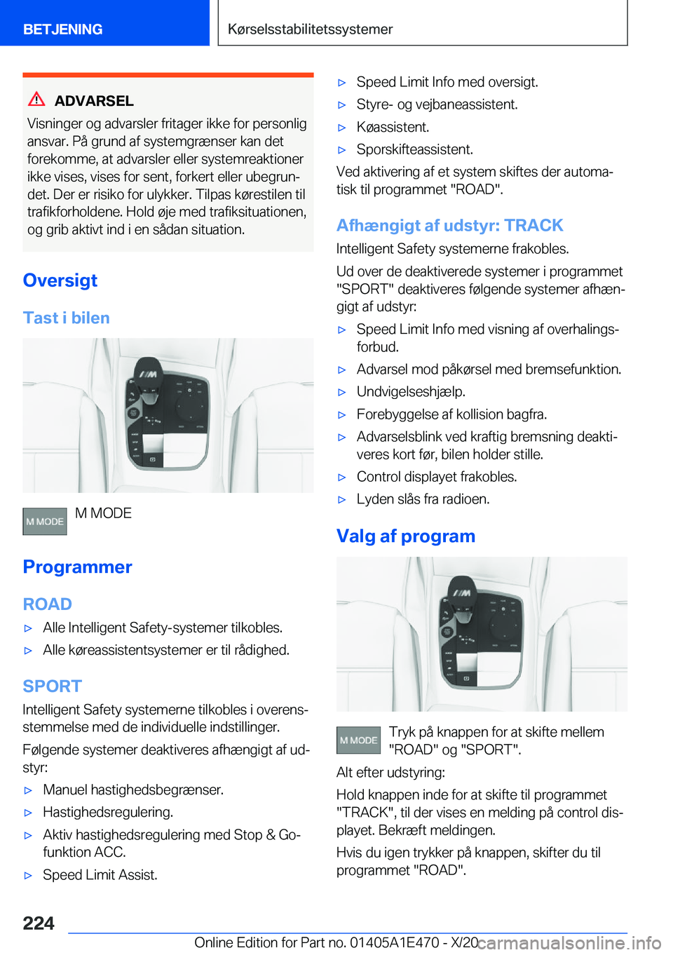 BMW M3 2021  InstruktionsbØger (in Danish) �A�D�V�A�R�S�E�L
�V�i�s�n�i�n�g�e�r��o�g��a�d�v�a�r�s�l�e�r��f�r�i�t�a�g�e�r��i�k�k�e��f�o�r��p�e�r�s�o�n�l�i�g �a�n�s�v�a�r�.��P�å��g�r�u�n�d��a�f��s�y�s�t�e�m�g�r�æ�n�s�e�r��k�a�n��d�e