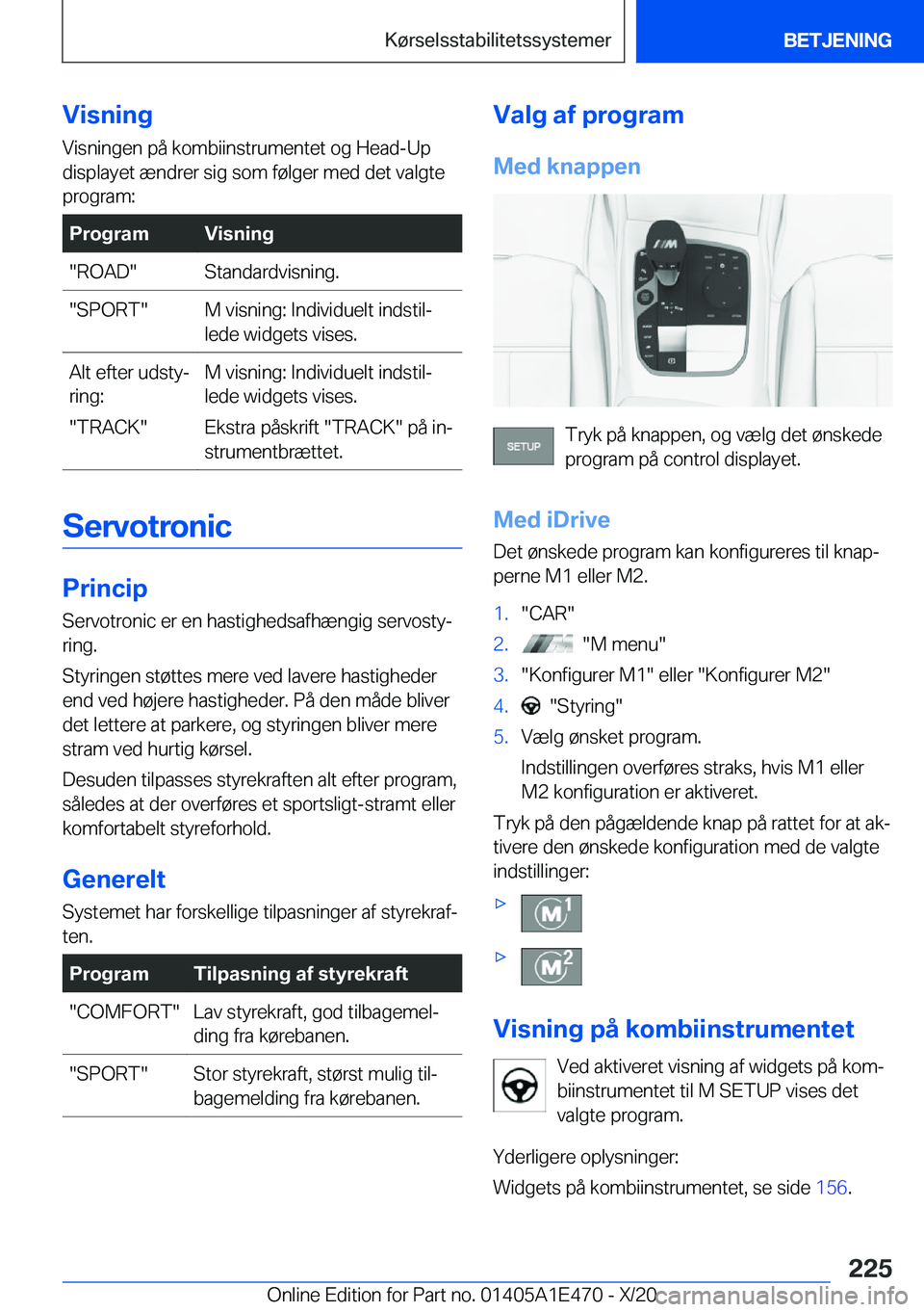 BMW M3 2021  InstruktionsbØger (in Danish) �V�i�s�n�i�n�g�V�i�s�n�i�n�g�e�n��p�å��k�o�m�b�i�i�n�s�t�r�u�m�e�n�t�e�t��o�g��H�e�a�d�-�U�p�d�i�s�p�l�a�y�e�t��æ�n�d�r�e�r��s�i�g��s�o�m��f�