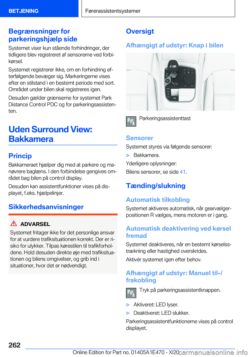 BMW M3 2021  InstruktionsbØger (in Danish) �B�e�g�r�æ�n�s�n�i�n�g�e�r��f�o�r
�p�a�r�k�e�r�i�n�g�s�h�j�æ�l�p��s�i�d�e
�S�y�s�t�e�m�e�t��v�i�s�e�r��k�u�n��s�t�å�e�n�d�e��f�o�r�h�i�n�d�r�i�n�g�e�r�,��d�e�r
�t�i�d�l�i�g�e�r�e��b�l�e�v�