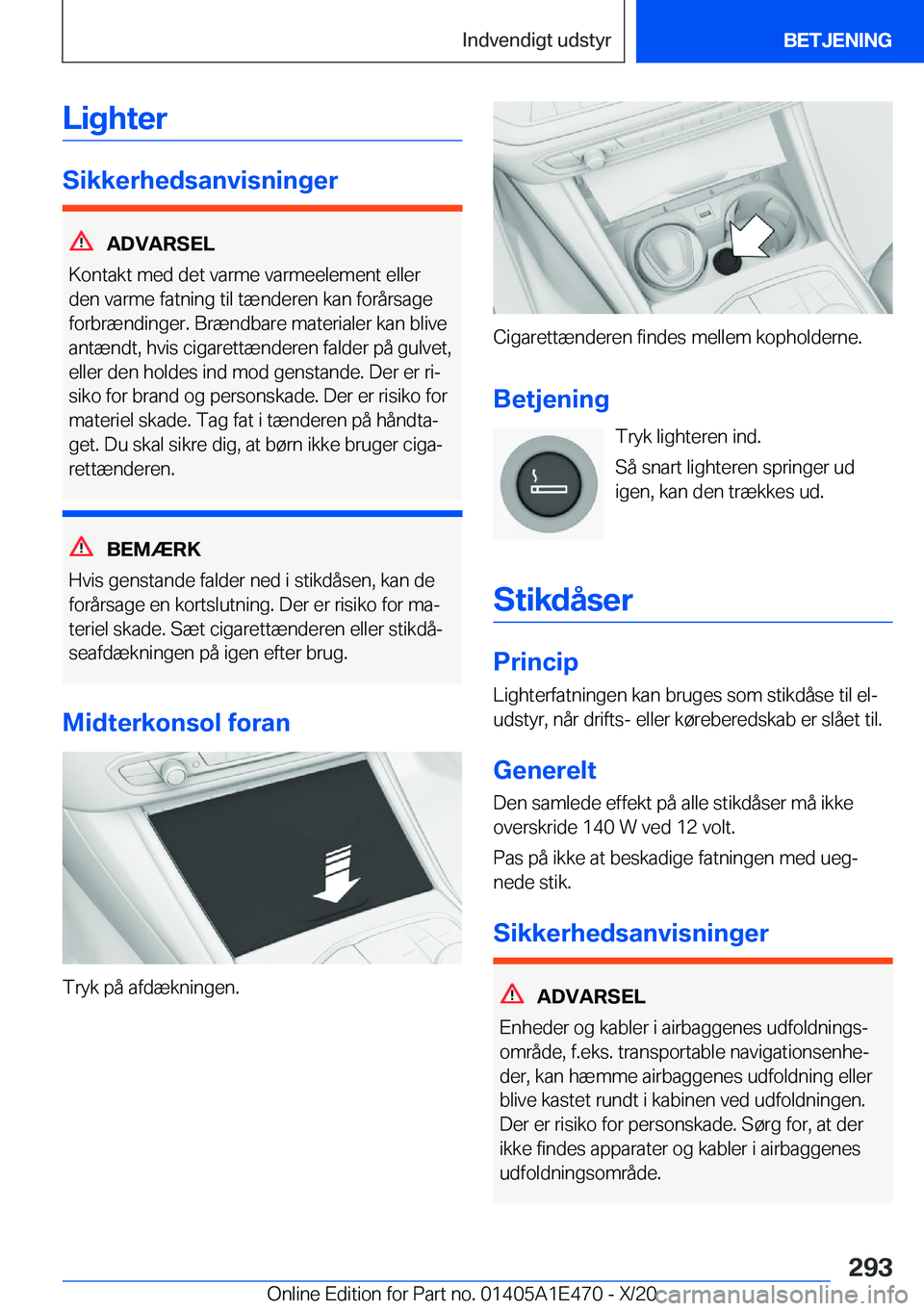 BMW M3 2021  InstruktionsbØger (in Danish) �L�i�g�h�t�e�r
�S�i�k�k�e�r�h�e�d�s�a�n�v�i�s�n�i�n�g�e�r
�A�D�V�A�R�S�E�L
�K�o�n�t�a�k�t��m�e�d��d�e�t��v�a�r�m�e��v�a�r�m�e�e�l�e�m�e�n�t��e�l�l�e�r
�d�e�n��v�a�r�m�e��f�a�t�n�i�n�g��t�i�l�