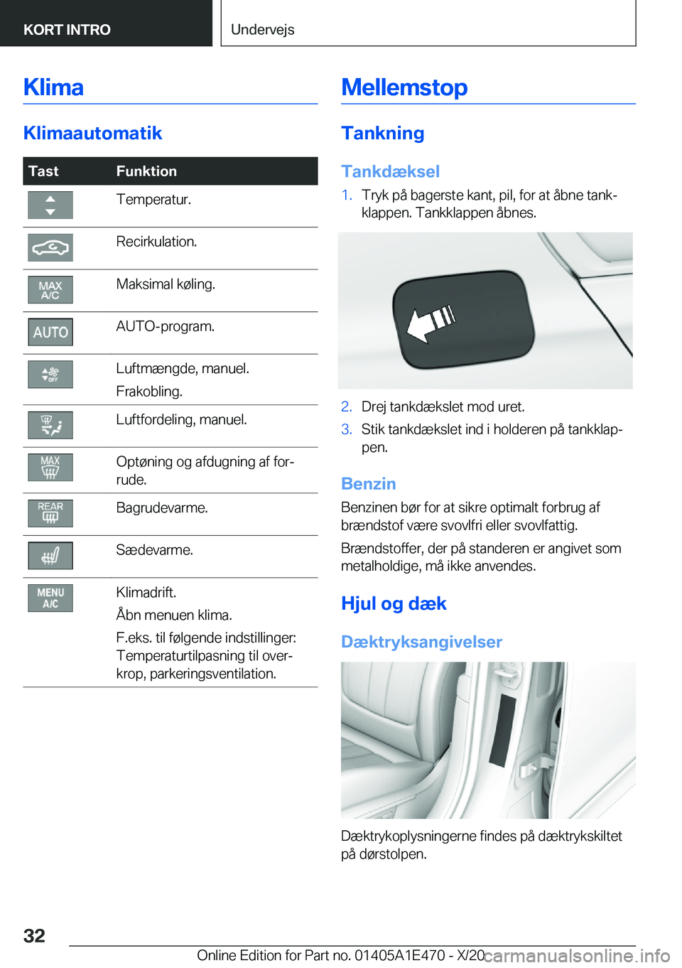 BMW M3 2021  InstruktionsbØger (in Danish) �K�l�i�m�a
�K�l�i�m�a�a�u�t�o�m�a�t�i�k
�T�a�s�t�F�u�n�k�t�i�o�n�T�e�m�p�e�r�a�t�u�r�.�R�e�c�i�r�k�u�l�a�t�i�o�n�.�M�a�k�s�i�m�a�l��k�