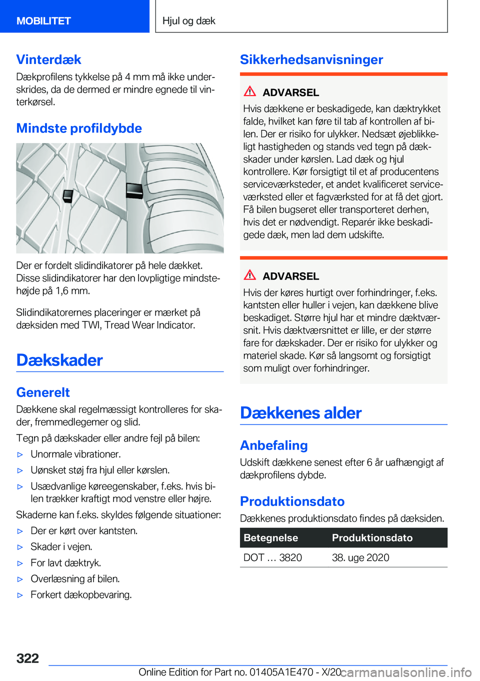BMW M3 2021  InstruktionsbØger (in Danish) �V�i�n�t�e�r�d�æ�k
�D�æ�k�p�r�o�f�i�l�e�n�s��t�y�k�k�e�l�s�e��p�å��4��m�m��m�å��i�k�k�e��u�n�d�e�rj �s�k�r�i�d�e�s�,��d�a��d�e��d�e�r�m�e�d��e�r��m�i�n�d�r�e��e�g�n�e�d�e��t�i�l��v