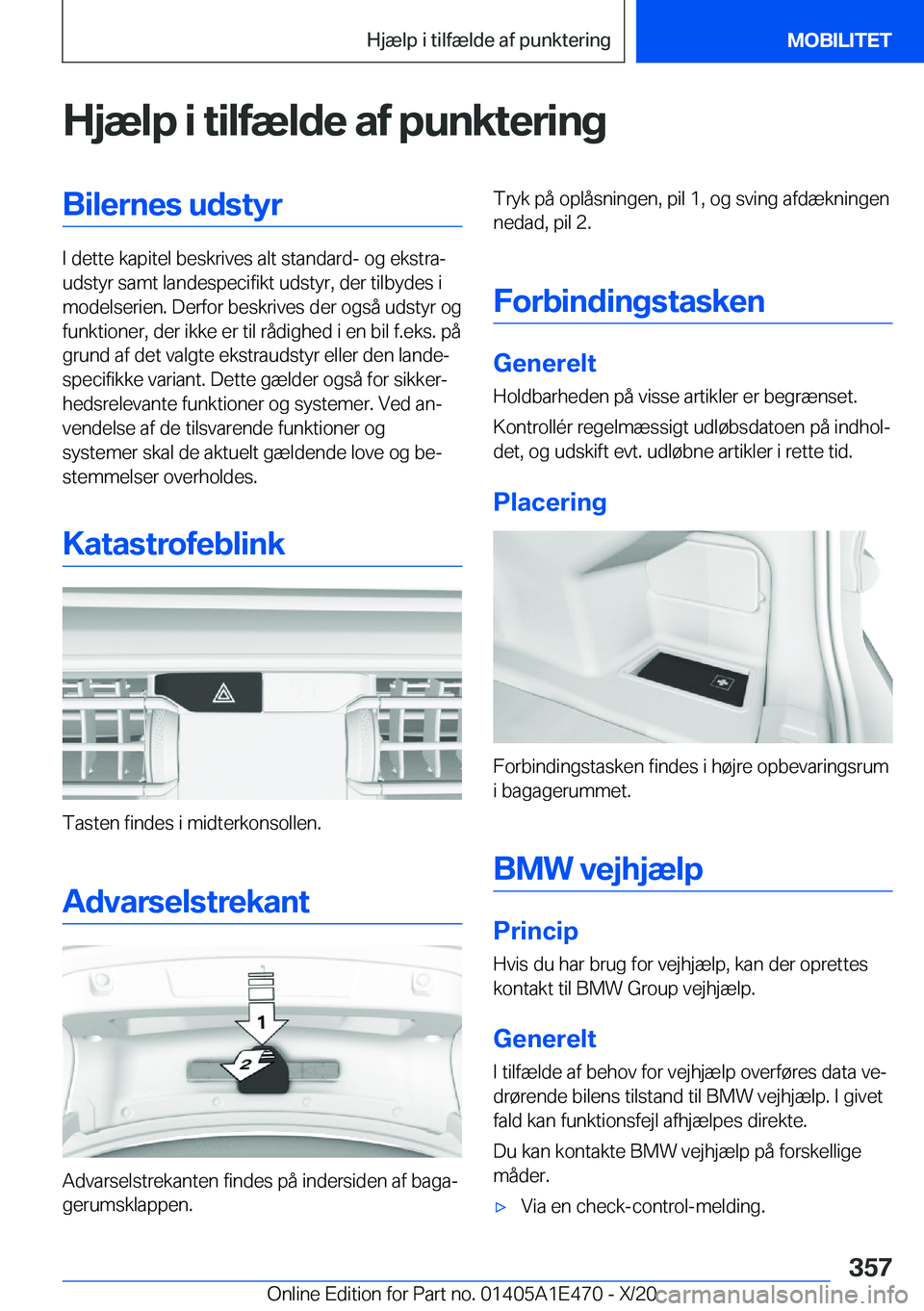 BMW M3 2021  InstruktionsbØger (in Danish) �H�j�æ�l�p��i��t�i�l�f�æ�l�d�e��a�f��p�u�n�k�t�e�r�i�n�g�B�i�l�e�r�n�e�s��u�d�s�t�y�r
�I��d�e�t�t�e��k�a�p�i�t�e�l��b�e�s�k�r�i�v�e�s��a�l�t��s�t�a�n�d�a�r�d�-��o�g��e�k�s�t�r�aj
�u�d�s