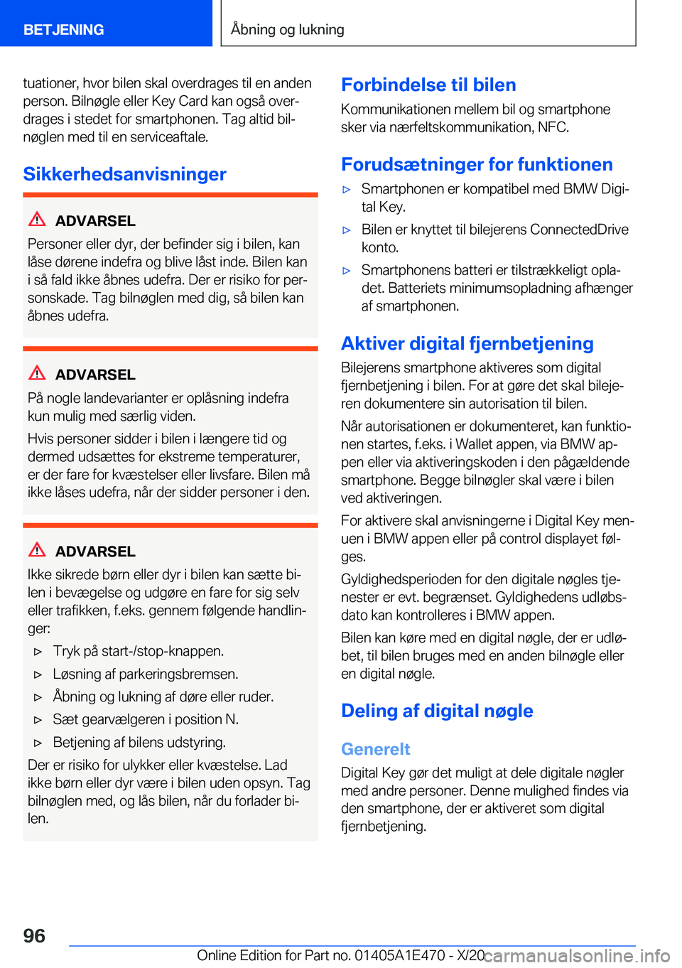 BMW M3 2021  InstruktionsbØger (in Danish) �t�u�a�t�i�o�n�e�r�,��h�v�o�r��b�i�l�e�n��s�k�a�l��o�v�e�r�d�r�a�g�e�s��t�i�l��e�n��a�n�d�e�n
�p�e�r�s�o�n�.��B�i�l�n�