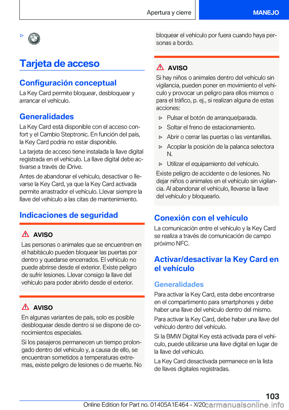 BMW M3 2021  Manuales de Empleo (in Spanish) x
�T�a�r�j�e�t�a��d�e��a�c�c�e�s�o
�C�o�n�f�i�g�u�r�a�c�i�