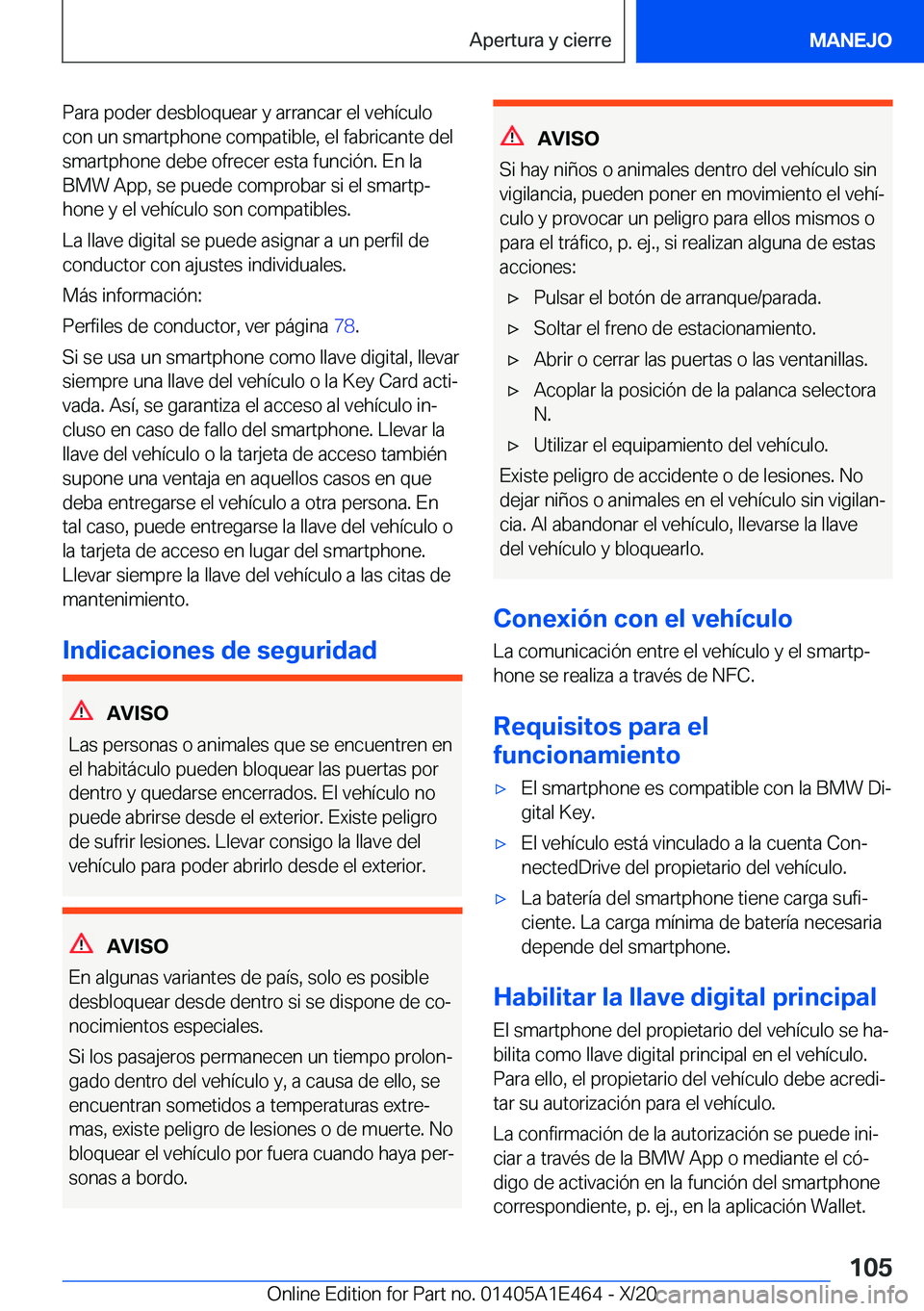 BMW M3 2021  Manuales de Empleo (in Spanish) �P�a�r�a��p�o�d�e�r��d�e�s�b�l�o�q�u�e�a�r��y��a�r�r�a�n�c�a�r��e�l��v�e�h�