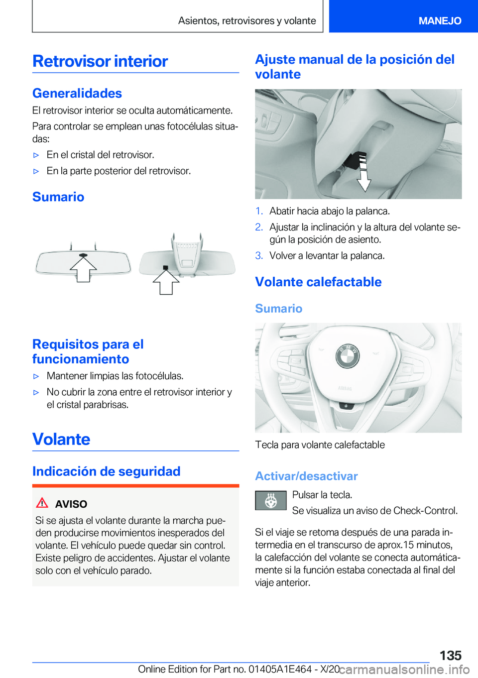 BMW M3 2021  Manuales de Empleo (in Spanish) �R�e�t�r�o�v�i�s�o�r��i�n�t�e�r�i�o�r
�G�e�n�e�r�a�l�i�d�a�d�e�s
�E�l��r�e�t�r�o�v�i�s�o�r��i�n�t�e�r�i�o�r��s�e��o�c�u�l�t�a��a�u�t�o�m�