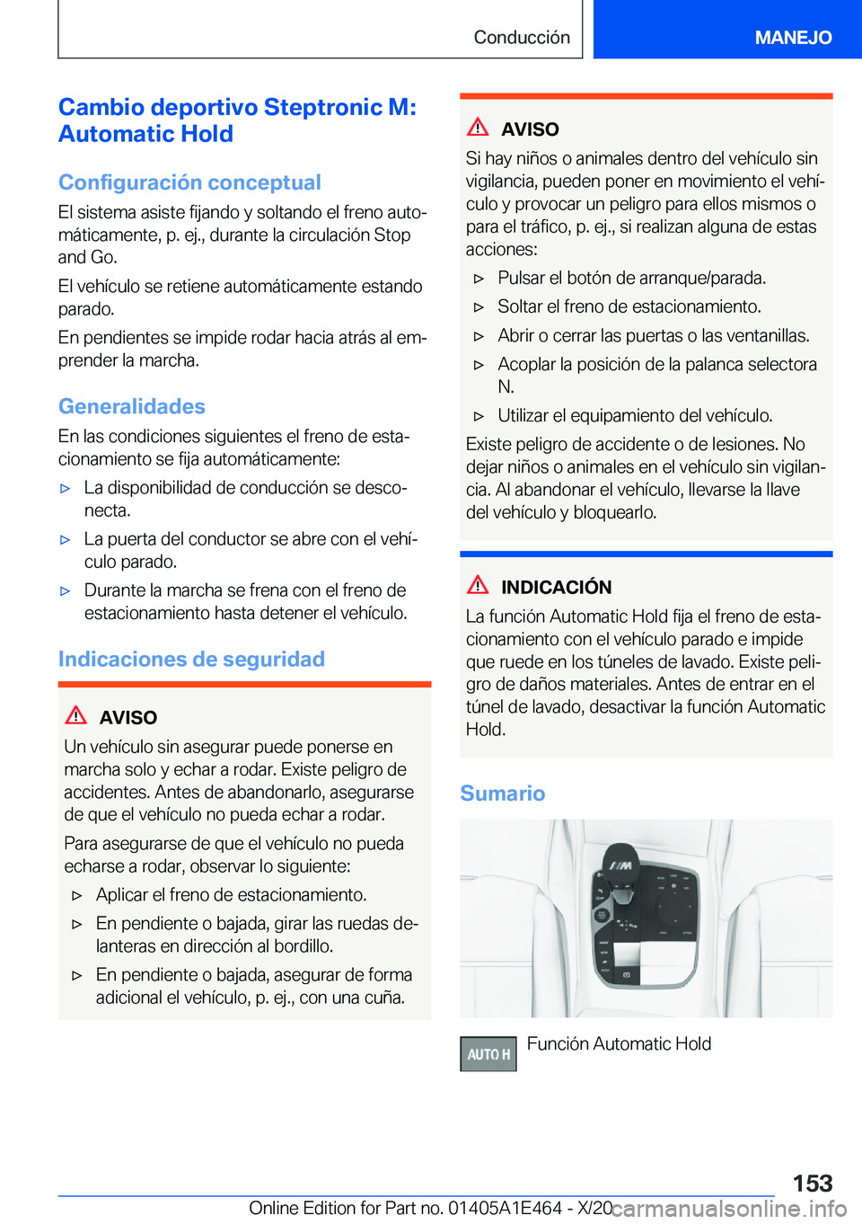 BMW M3 2021  Manuales de Empleo (in Spanish) �C�a�m�b�i�o��d�e�p�o�r�t�i�v�o��S�t�e�p�t�r�o�n�i�c��M�:
�A�u�t�o�m�a�t�i�c��H�o�l�d
�C�o�n�f�i�g�u�r�a�c�i�