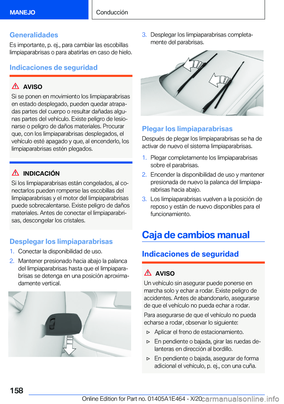 BMW M3 2021  Manuales de Empleo (in Spanish) �G�e�n�e�r�a�l�i�d�a�d�e�s
�E�s��i�m�p�o�r�t�a�n�t�e�,��p�.��e�j�.�,��p�a�r�a��c�a�m�b�i�a�r��l�a�s��e�s�c�o�b�i�l�l�a�s
�l�i�m�p�i�a�p�a�r�a�b�r�i�s�a�s��o��p�a�r�a��a�b�a�t�i�r�l�a�s��e�n