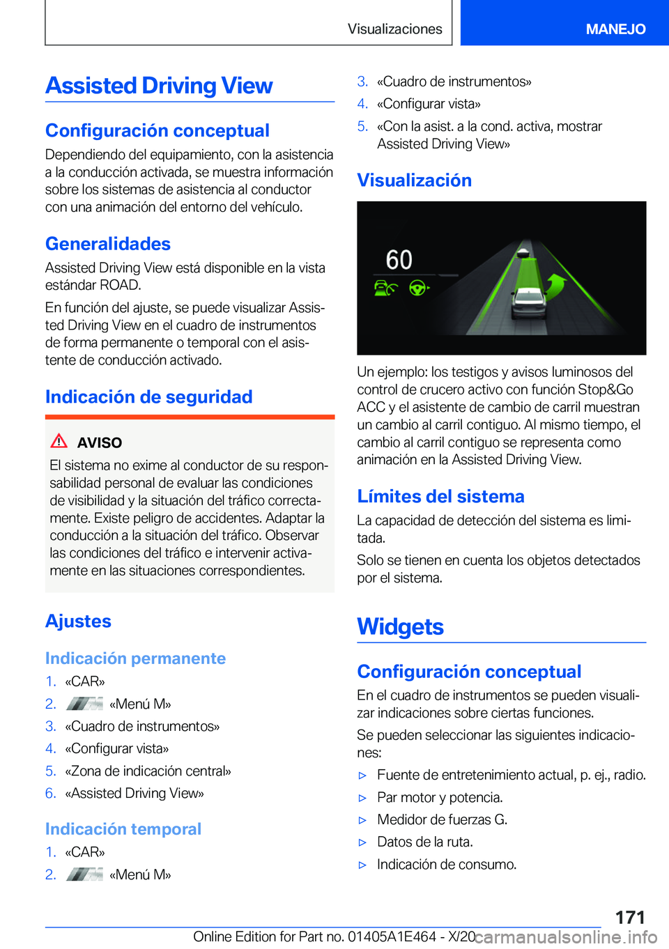 BMW M3 2021  Manuales de Empleo (in Spanish) �A�s�s�i�s�t�e�d��D�r�i�v�i�n�g��V�i�e�w
�C�o�n�f�i�g�u�r�a�c�i�