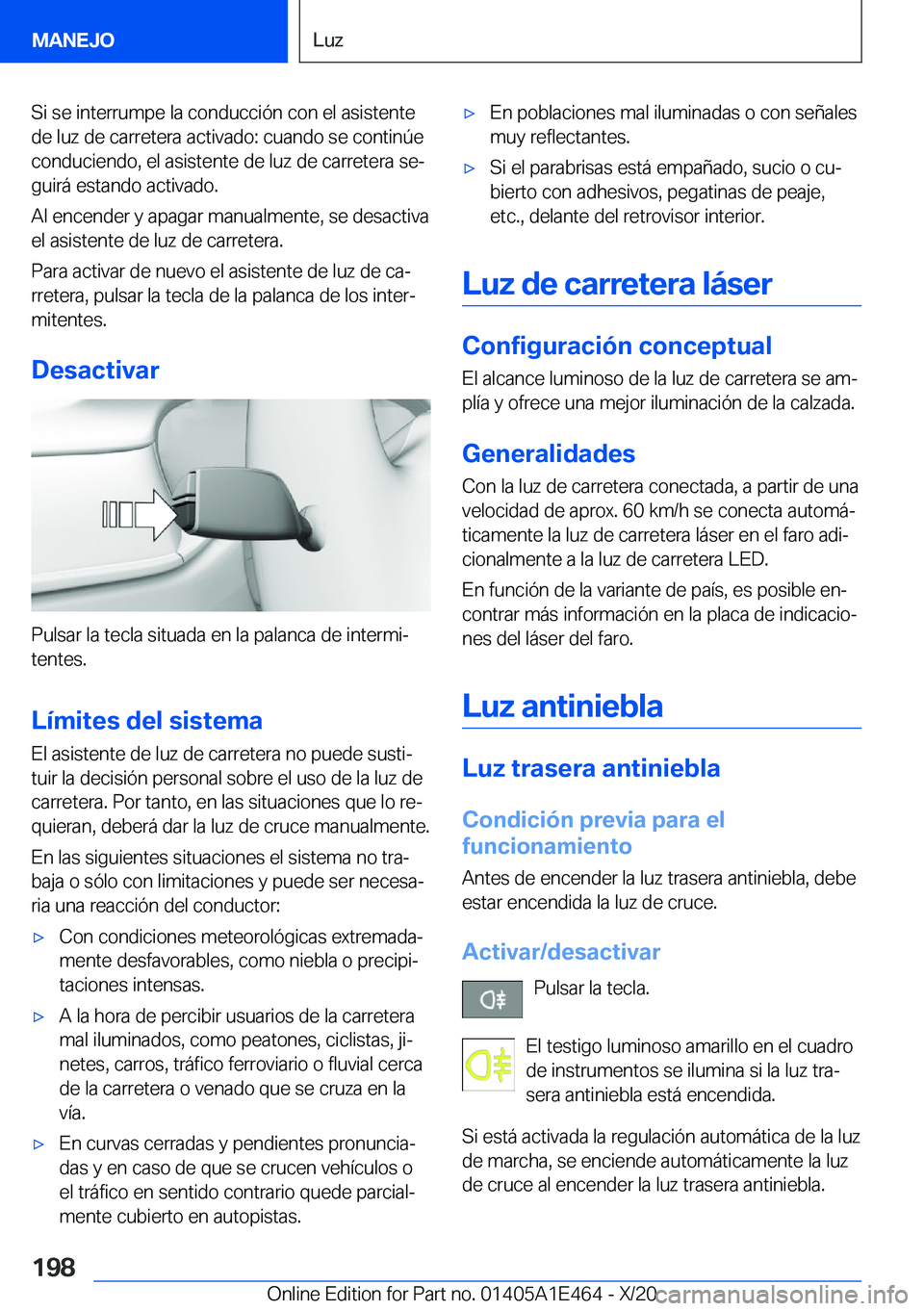 BMW M3 2021  Manuales de Empleo (in Spanish) �S�i��s�e��i�n�t�e�r�r�u�m�p�e��l�a��c�o�n�d�u�c�c�i�