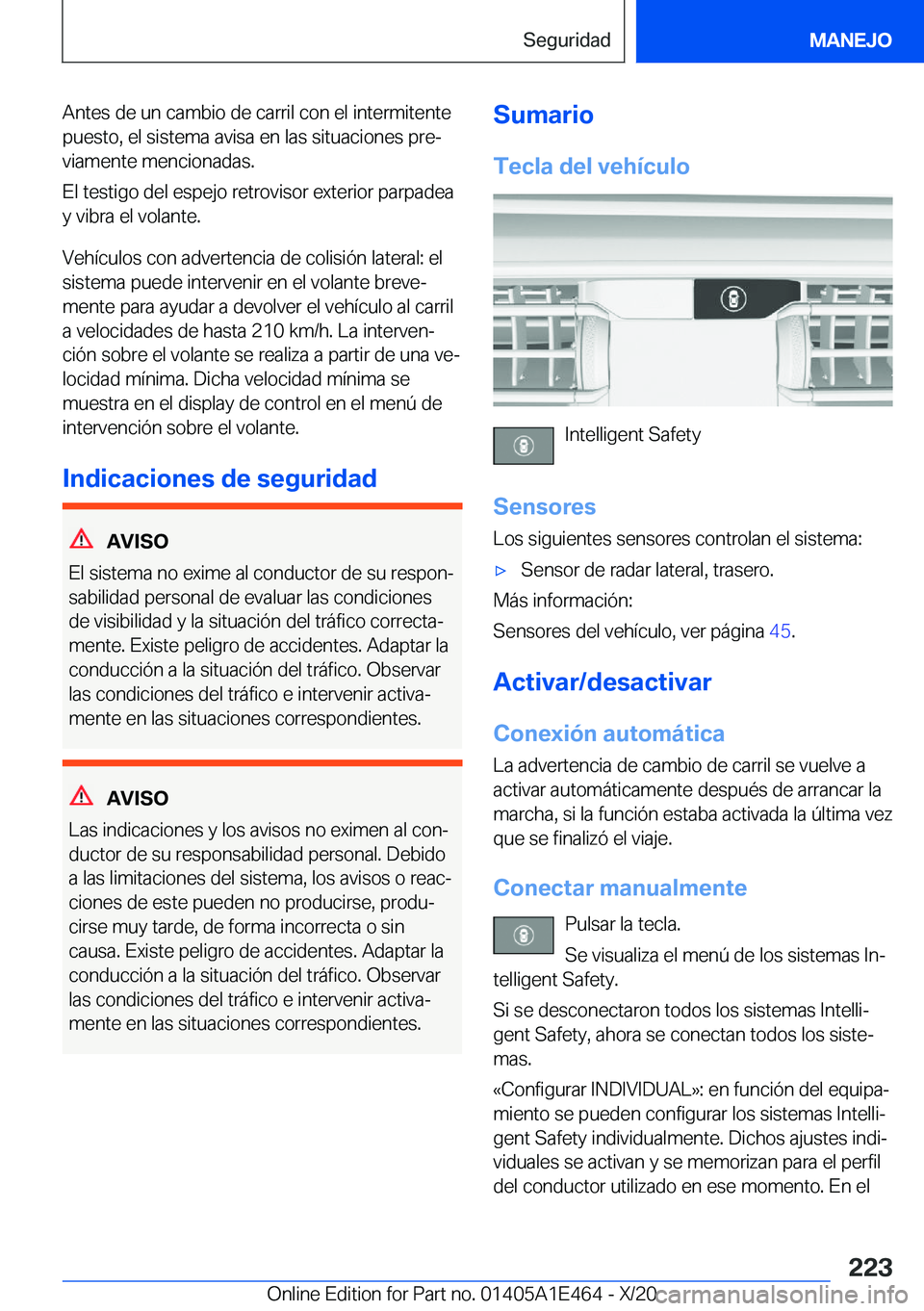 BMW M3 2021  Manuales de Empleo (in Spanish) �A�n�t�e�s��d�e��u�n��c�a�m�b�i�o��d�e��c�a�r�r�i�l��c�o�n��e�l��i�n�t�e�r�m�i�t�e�n�t�e
�p�u�e�s�t�o�,��e�l��s�i�s�t�e�m�a��a�v�i�s�a��e�n��l�a�s��s�i�t�u�a�c�i�o�n�e�s��p�r�eª �v�i�