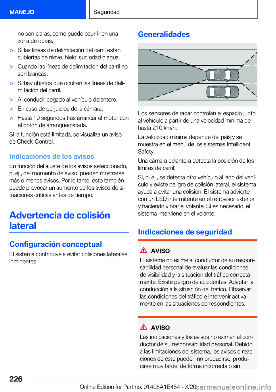 BMW M3 2021  Manuales de Empleo (in Spanish) �n�o��s�o�n��c�l�a�r�a�s�,��c�o�m�o��p�u�e�d�e��o�c�u�r�r�i�r��e�n��u�n�a
�z�o�n�a��d�e��o�b�r�a�s�.x�S�i��l�a�s��l�