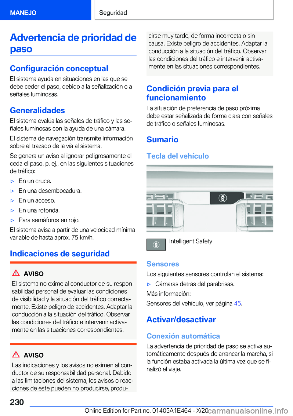 BMW M3 2021  Manuales de Empleo (in Spanish) �A�d�v�e�r�t�e�n�c�i�a��d�e��p�r�i�o�r�i�d�a�d��d�e�p�a�s�o
�C�o�n�f�i�g�u�r�a�c�i�