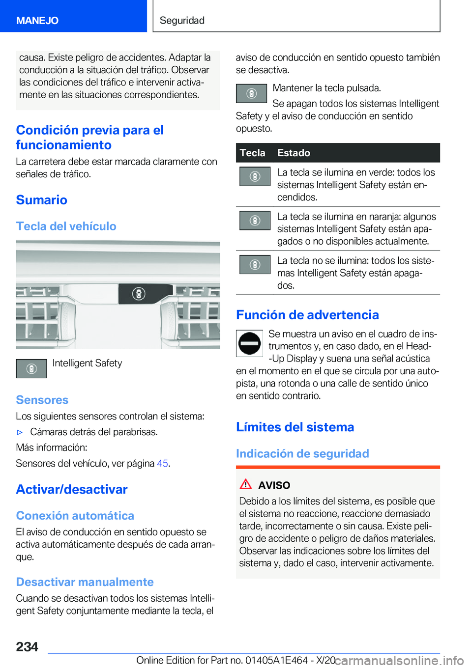 BMW M3 2021  Manuales de Empleo (in Spanish) �c�a�u�s�a�.��E�x�i�s�t�e��p�e�l�i�g�r�o��d�e��a�c�c�i�d�e�n�t�e�s�.��A�d�a�p�t�a�r��l�a
�c�o�n�d�u�c�c�i�