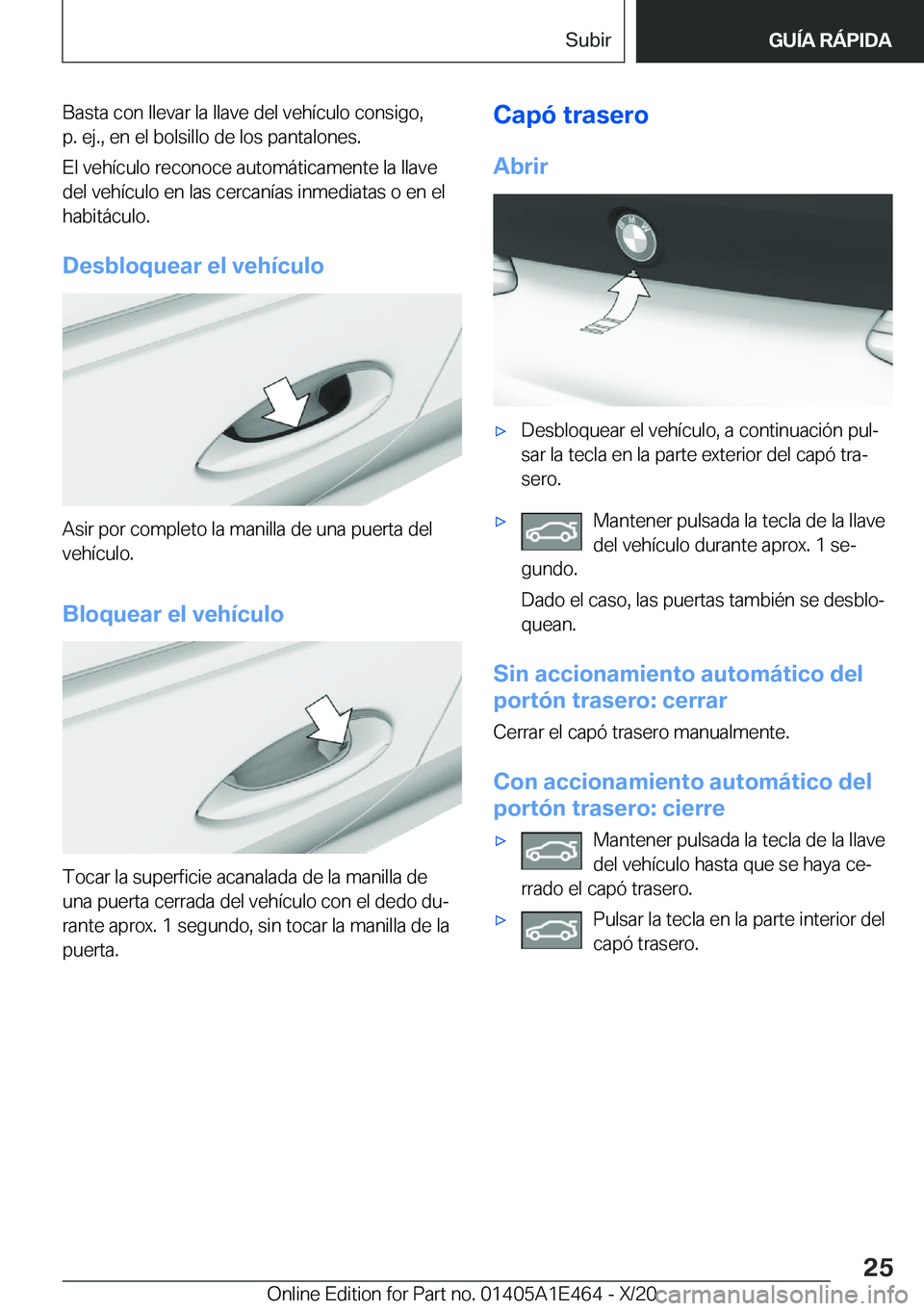 BMW M3 2021  Manuales de Empleo (in Spanish) �B�a�s�t�a��c�o�n��l�l�e�v�a�r��l�a��l�l�a�v�e��d�e�l��v�e�h�