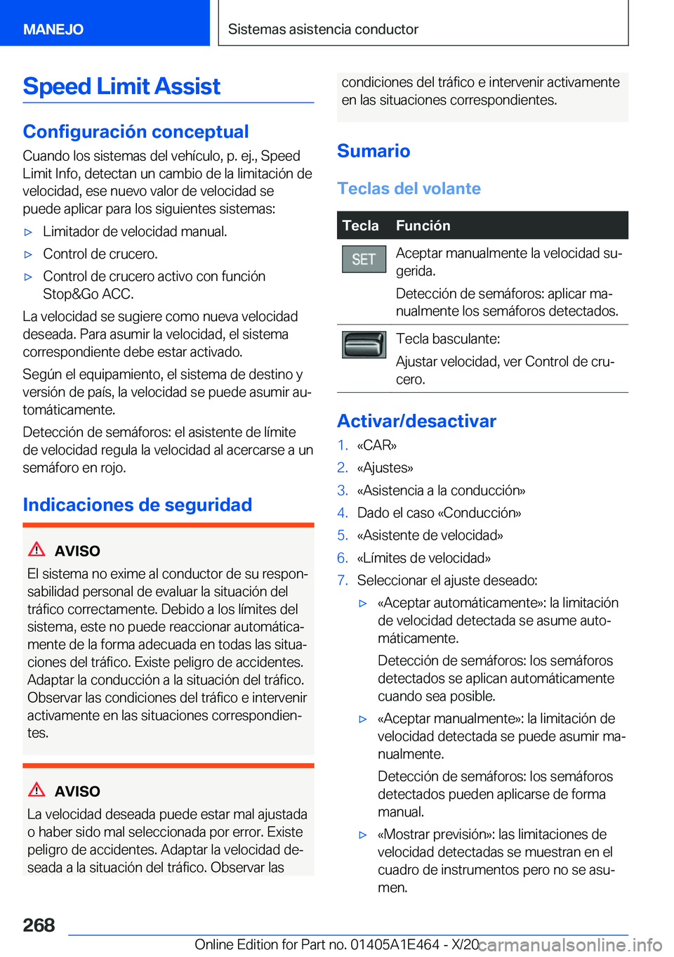 BMW M3 2021  Manuales de Empleo (in Spanish) �S�p�e�e�d��L�i�m�i�t��A�s�s�i�s�t
�C�o�n�f�i�g�u�r�a�c�i�