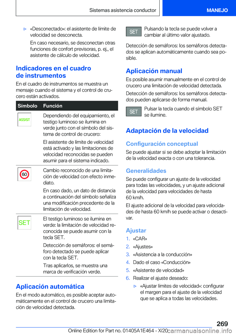 BMW M3 2021  Manuales de Empleo (in Spanish) x�«�D�e�s�c�o�n�e�c�t�a�d�o�{�:��e�l��a�s�i�s�t�e�n�t�e��d�e��l�