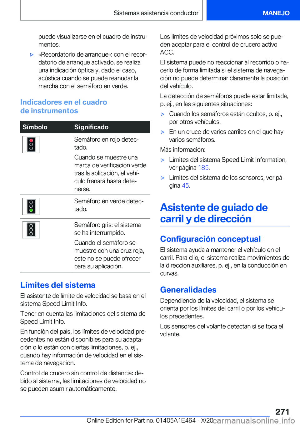 BMW M3 2021  Manuales de Empleo (in Spanish) �p�u�e�d�e��v�i�s�u�a�l�i�z�a�r�s�e��e�n��e�l��c�u�a�d�r�o��d�e��i�n�s�t�r�uª�m�e�n�t�o�s�.x�«�R�e�c�o�r�d�a�t�o�r�i�o��d�e��a�r�r�a�n�q�u�e�{�:��c�o�n��e�l��r�e�c�o�rª
�d�a�t�o�r�i�o