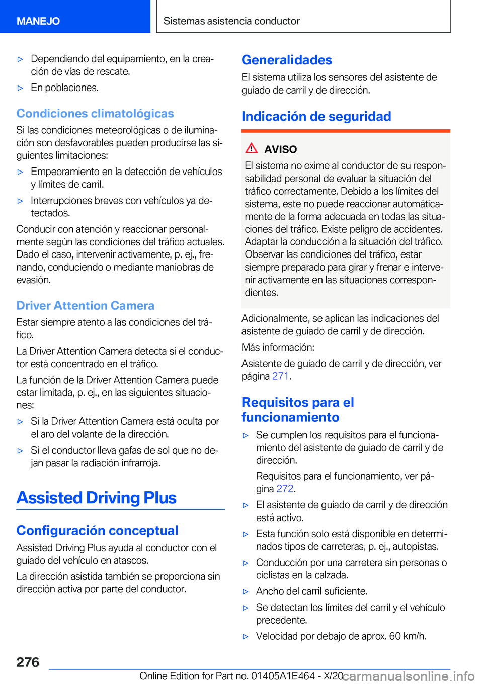 BMW M3 2021  Manuales de Empleo (in Spanish) x�D�e�p�e�n�d�i�e�n�d�o��d�e�l��e�q�u�i�p�a�m�i�e�n�t�o�,��e�n��l�a��c�r�e�aª�c�i�
