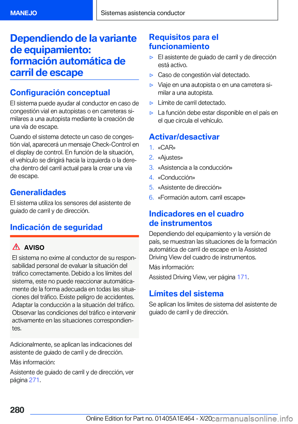 BMW M3 2021  Manuales de Empleo (in Spanish) �D�e�p�e�n�d�i�e�n�d�o��d�e��l�a��v�a�r�i�a�n�t�e�d�e��e�q�u�i�p�a�m�i�e�n�t�o�:�f�o�r�m�a�c�i�