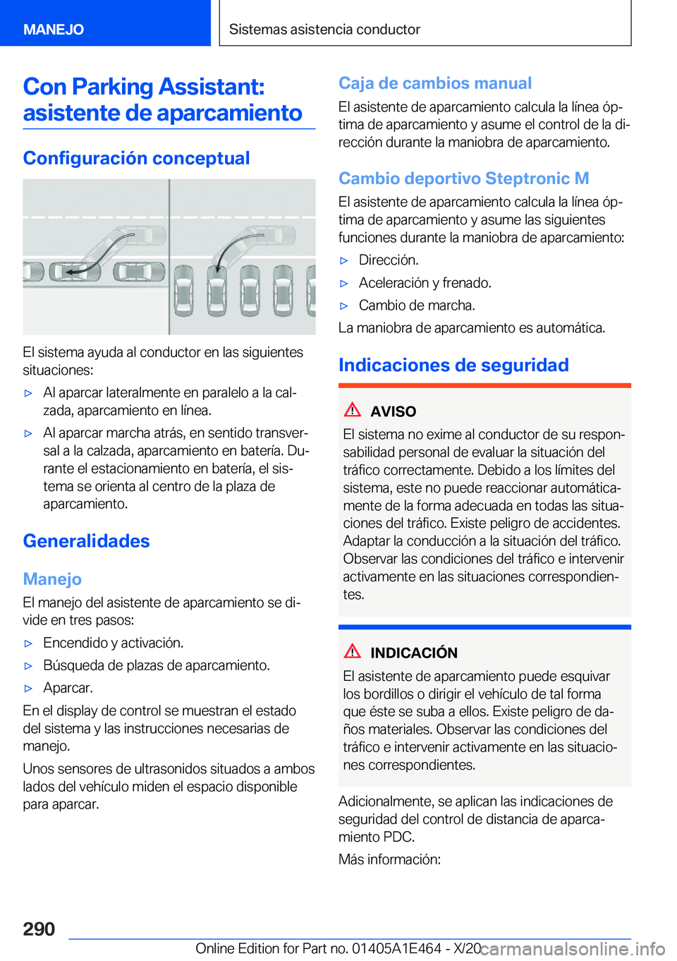 BMW M3 2021  Manuales de Empleo (in Spanish) �C�o�n��P�a�r�k�i�n�g��A�s�s�i�s�t�a�n�t�:�a�s�i�s�t�e�n�t�e��d�e��a�p�a�r�c�a�m�i�e�n�t�o
�C�o�n�f�i�g�u�r�a�c�i�