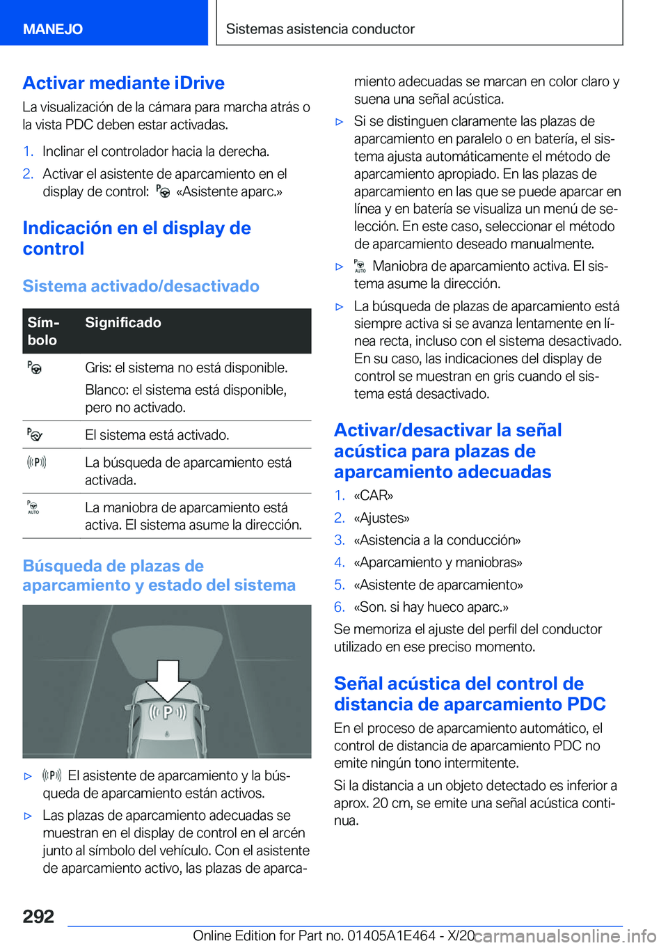BMW M3 2021  Manuales de Empleo (in Spanish) �A�c�t�i�v�a�r��m�e�d�i�a�n�t�e��i�D�r�i�v�e�L�a��v�i�s�u�a�l�i�z�a�c�i�