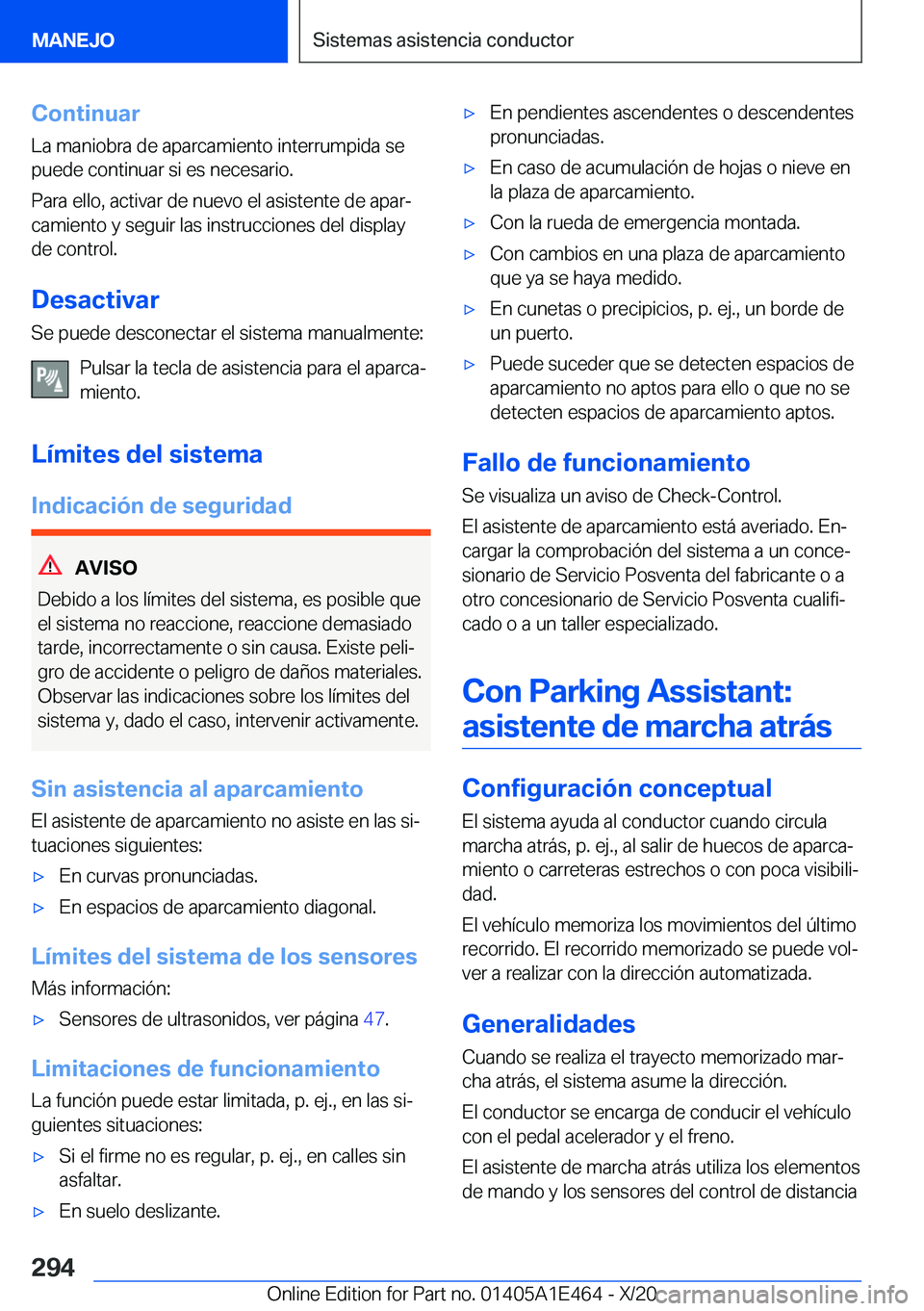 BMW M3 2021  Manuales de Empleo (in Spanish) �C�o�n�t�i�n�u�a�r
�L�a��m�a�n�i�o�b�r�a��d�e��a�p�a�r�c�a�m�i�e�n�t�o��i�n�t�e�r�r�u�m�p�i�d�a��s�e
�p�u�e�d�e��c�o�n�t�i�n�u�a�r��s�i��e�s��n�e�c�e�s�a�r�i�o�.
�P�a�r�a��e�l�l�o�,��a�c�t�