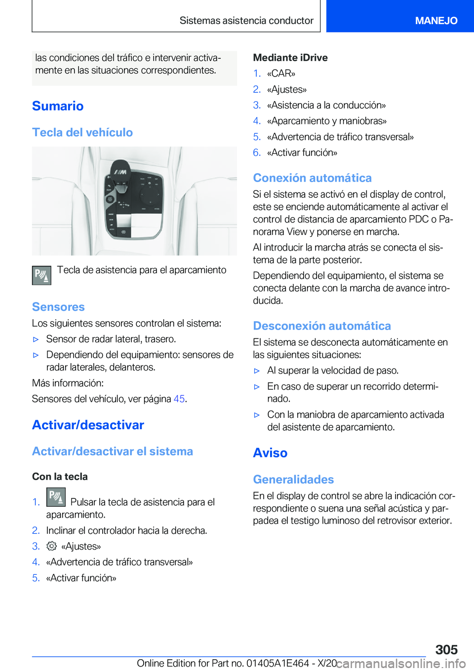 BMW M3 2021  Manuales de Empleo (in Spanish) �l�a�s��c�o�n�d�i�c�i�o�n�e�s��d�e�l��t�r�