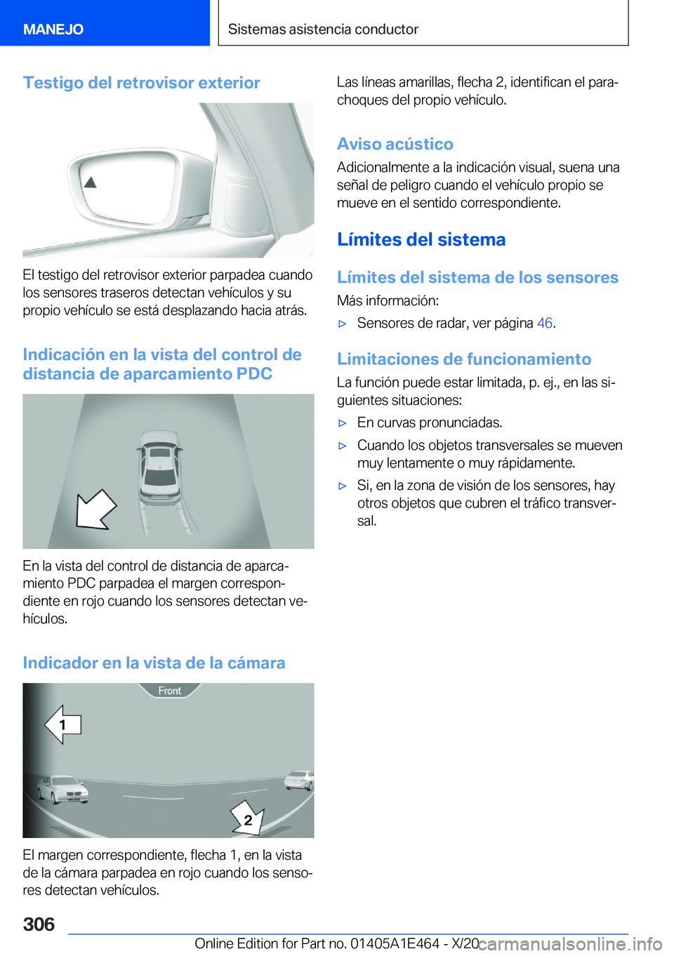 BMW M3 2021  Manuales de Empleo (in Spanish) �T�e�s�t�i�g�o��d�e�l��r�e�t�r�o�v�i�s�o�r��e�x�t�e�r�i�o�r
�E�l��t�e�s�t�i�g�o��d�e�l��r�e�t�r�o�v�i�s�o�r��e�x�t�e�r�i�o�r��p�a�r�p�a�d�e�a��c�u�a�n�d�o
�l�o�s��s�e�n�s�o�r�e�s��t�r�a�s�e