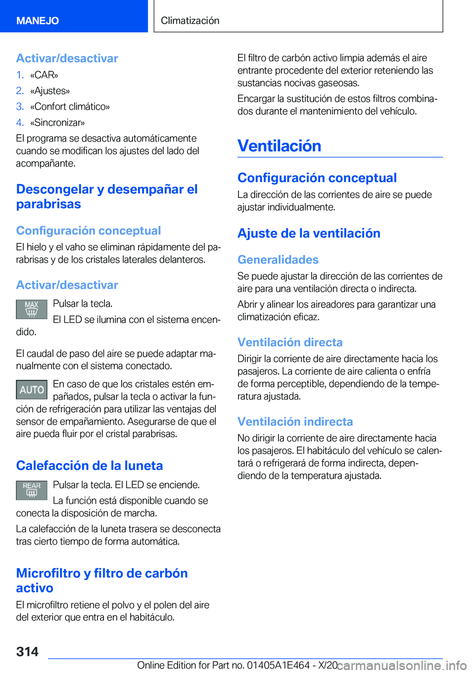 BMW M3 2021  Manuales de Empleo (in Spanish) �A�c�t�i�v�a�r�/�d�e�s�a�c�t�i�v�a�r�1�.�«�C�A�R�{�2�.�«�A�j�u�s�t�e�s�{�3�.�«�C�o�n�f�o�r�t��c�l�i�m�