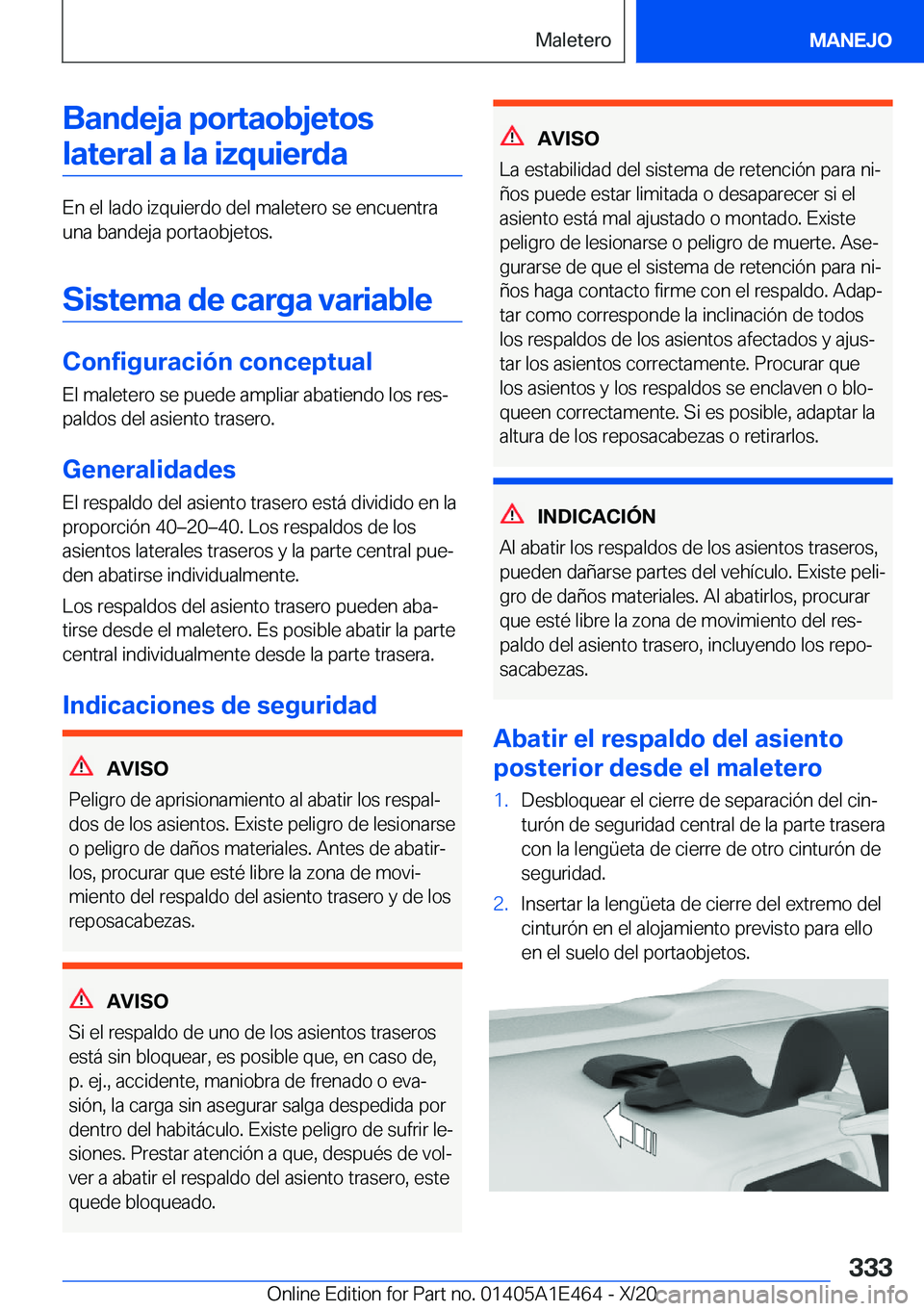BMW M3 2021  Manuales de Empleo (in Spanish) �B�a�n�d�e�j�a��p�o�r�t�a�o�b�j�e�t�o�s�l�a�t�e�r�a�l��a��l�a��i�z�q�u�i�e�r�d�a
�E�n��e�l��l�a�d�o��i�z�q�u�i�e�r�d�o��d�e�l��m�a�l�e�t�e�r�o��s�e��e�n�c�u�e�n�t�r�a
�u�n�a��b�a�n�d�e�j�a