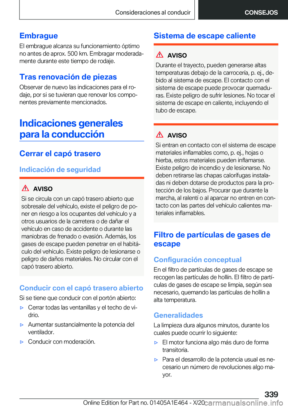 BMW M3 2021  Manuales de Empleo (in Spanish) �E�m�b�r�a�g�u�e
�E�l��e�m�b�r�a�g�u�e��a�l�c�a�n�z�a��s�u��f�u�n�c�i�o�n�a�m�i�e�n�t�o��