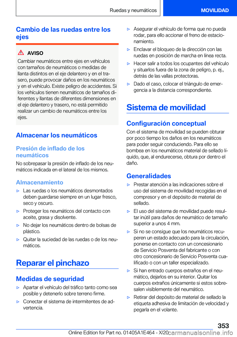 BMW M3 2021  Manuales de Empleo (in Spanish) �C�a�m�b�i�o��d�e��l�a�s��r�u�e�d�a�s��e�n�t�r�e��l�o�s
�e�j�e�s
�A�V�I�S�O
�C�a�m�b�i�a�r��n�e�u�m�