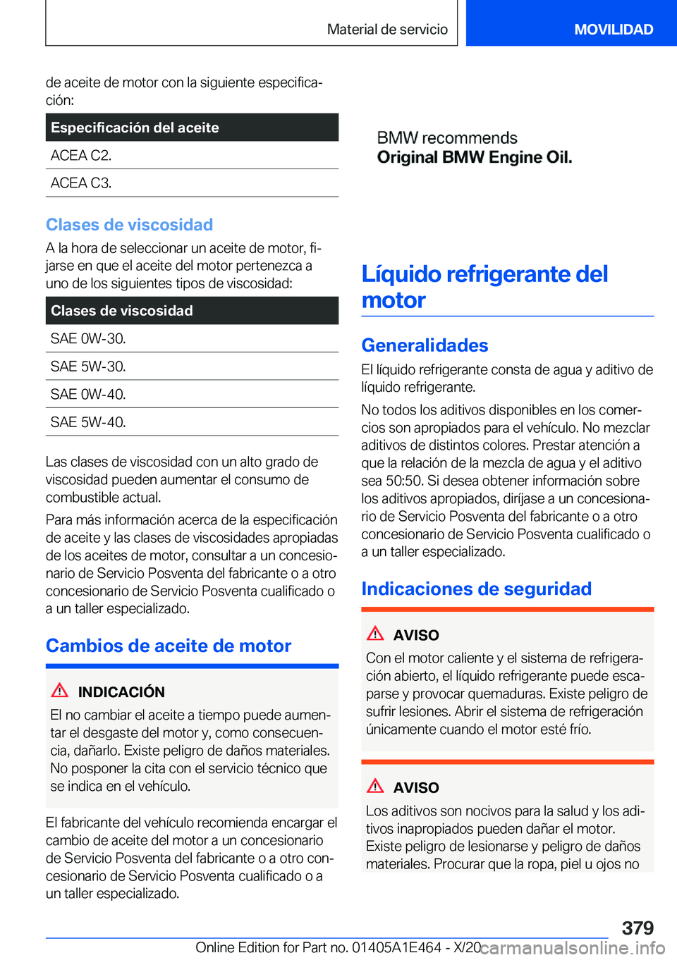 BMW M3 2021  Manuales de Empleo (in Spanish) �d�e��a�c�e�i�t�e��d�e��m�o�t�o�r��c�o�n��l�a��s�i�g�u�i�e�n�t�e��e�s�p�e�c�i�f�i�c�aª�c�i�