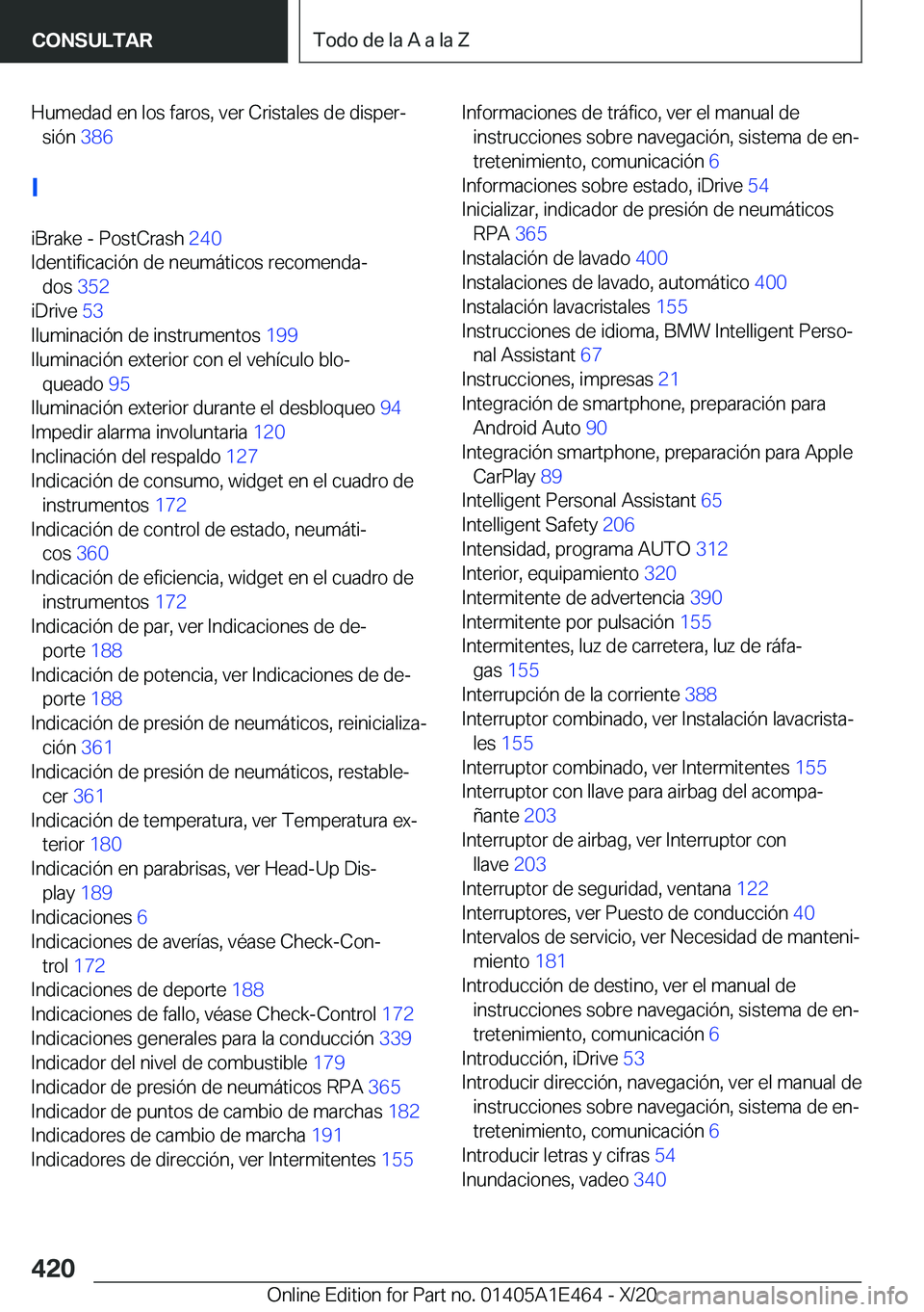 BMW M3 2021  Manuales de Empleo (in Spanish) �H�u�m�e�d�a�d��e�n��l�o�s��f�a�r�o�s�,��v�e�r��C�r�i�s�t�a�l�e�s��d�e��d�i�s�p�e�rª�s�i�
