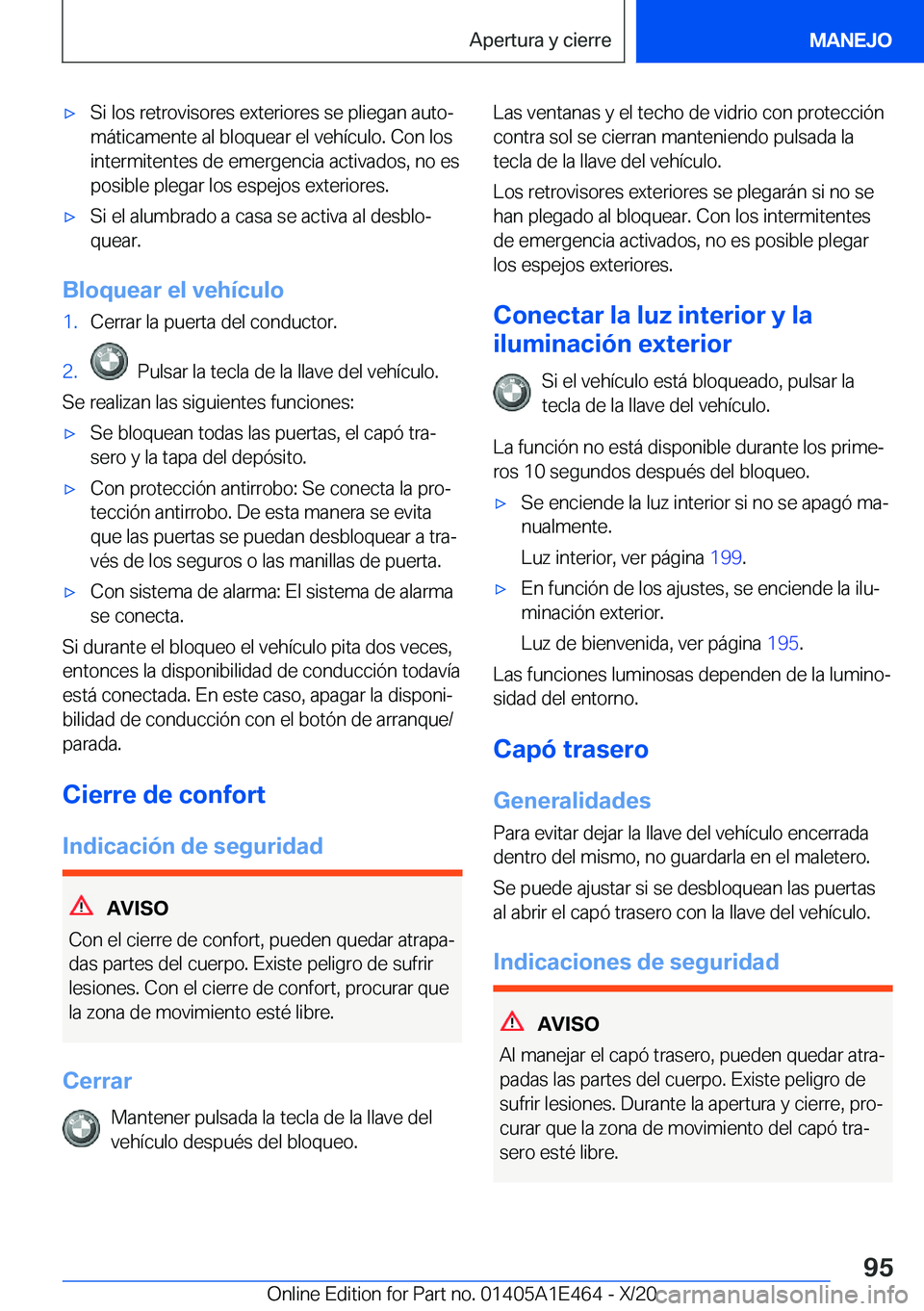 BMW M3 2021  Manuales de Empleo (in Spanish) x�S�i��l�o�s��r�e�t�r�o�v�i�s�o�r�e�s��e�x�t�e�r�i�o�r�e�s��s�e��p�l�i�e�g�a�n��a�u�t�oª
�m�