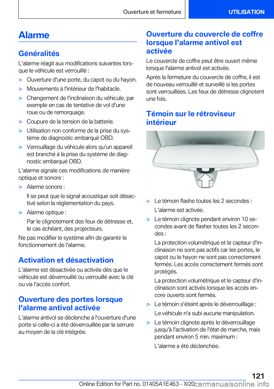 BMW M3 2021  Notices Demploi (in French) �A�l�a�r�m�e
�G�é�n�é�r�a�l�i�t�é�s�L�'�a�l�a�r�m�e��r�é�a�g�i�t��a�u�x��m�o�d�i�f�i�c�a�t�i�o�n�s��s�u�i�v�a�n�t�e�s��l�o�r�sj
�q�u�e��l�e��v�é�h�i�c�u�l�e��e�s�t��v�e�r�r�o�u�i�l�