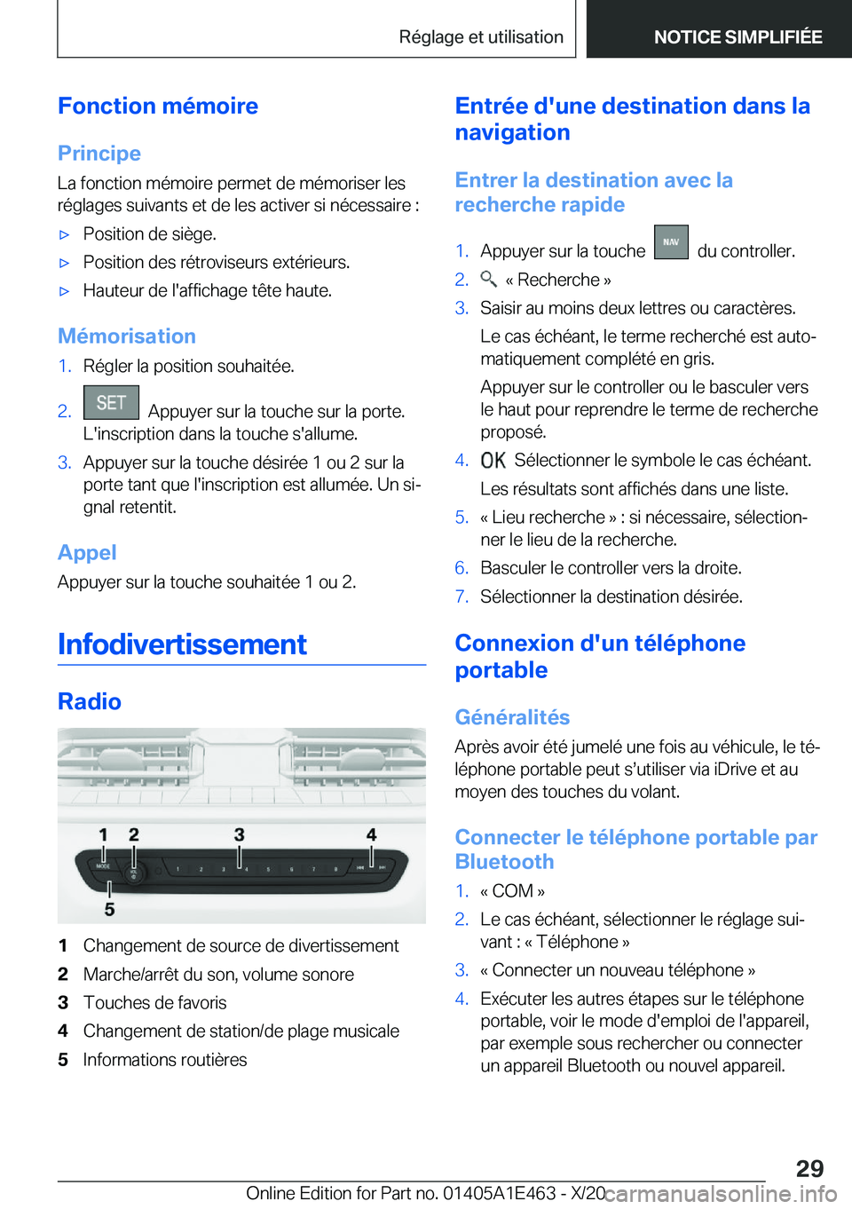 BMW M3 2021  Notices Demploi (in French) �F�o�n�c�t�i�o�n��m�é�m�o�i�r�e
�P�r�i�n�c�i�p�e �L�a��f�o�n�c�t�i�o�n��m�é�m�o�i�r�e��p�e�r�m�e�t��d�e��m�é�m�o�r�i�s�e�r��l�e�s
�r�é�g�l�a�g�e�s��s�u�i�v�a�n�t�s��e�t��d�e��l�e�s��a�
