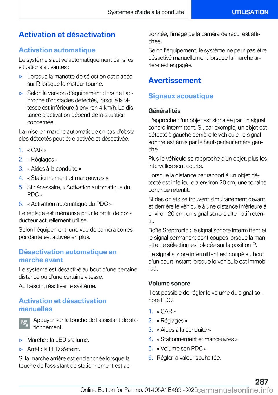 BMW M3 2021  Notices Demploi (in French) �A�c�t�i�v�a�t�i�o�n��e�t��d�é�s�a�c�t�i�v�a�t�i�o�n�A�c�t�i�v�a�t�i�o�n��a�u�t�o�m�a�t�i�q�u�e
�L�e��s�y�s�t�è�m�e��s�'�a�c�t�i�v�e��a�u�t�o�m�a�t�i�q�u�e�m�e�n�t��d�a�n�s��l�e�s �s�i�t