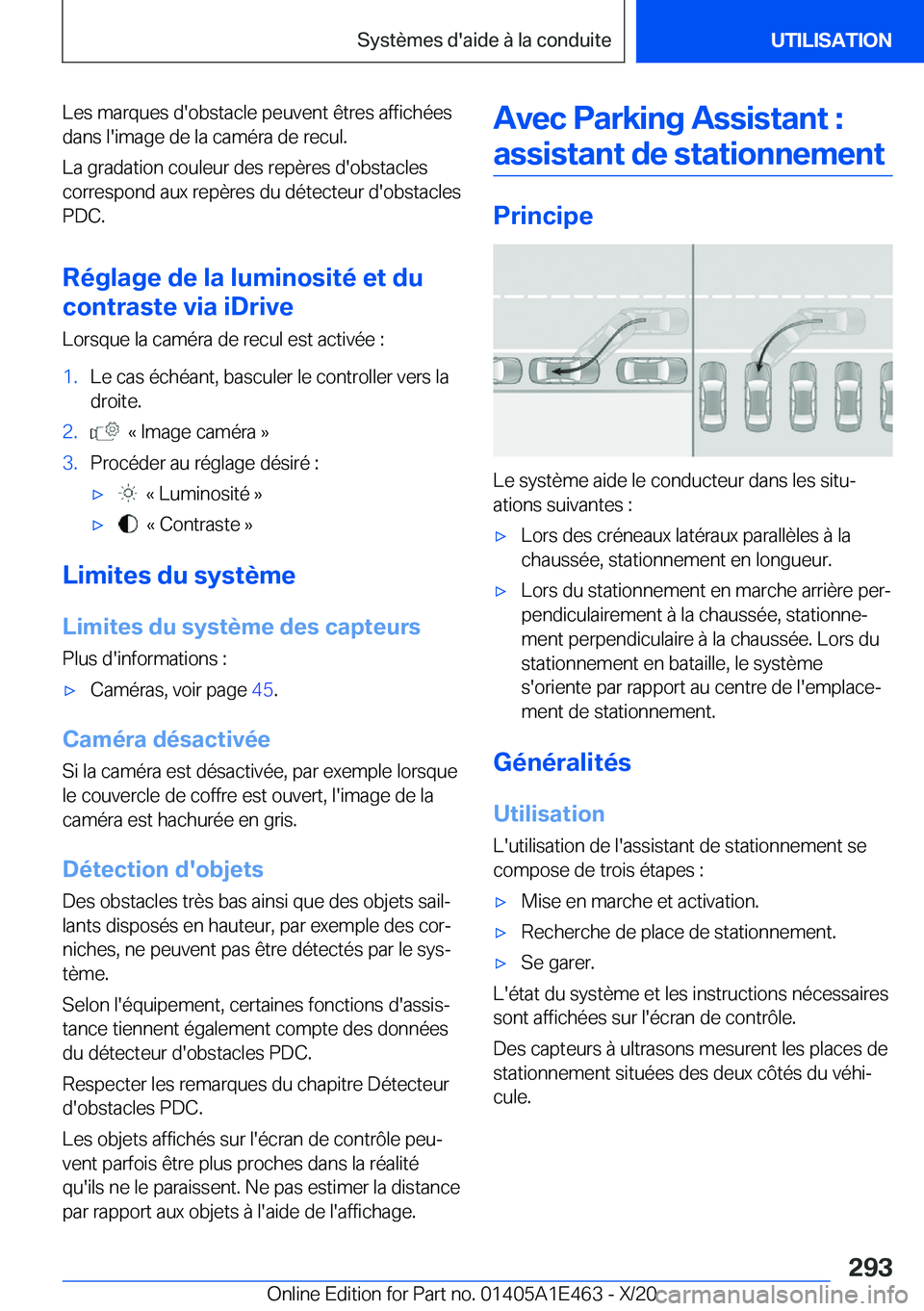 BMW M3 2021  Notices Demploi (in French) �L�e�s��m�a�r�q�u�e�s��d�'�o�b�s�t�a�c�l�e��p�e�u�v�e�n�t��ê�t�r�e�s��a�f�f�i�c�h�é�e�s�d�a�n�s��l�'�i�m�a�g�e��d�e��l�a��c�a�m�é�r�a��d�e��r�e�c�u�l�.
�L�a��g�r�a�d�a�t�i�o�n�