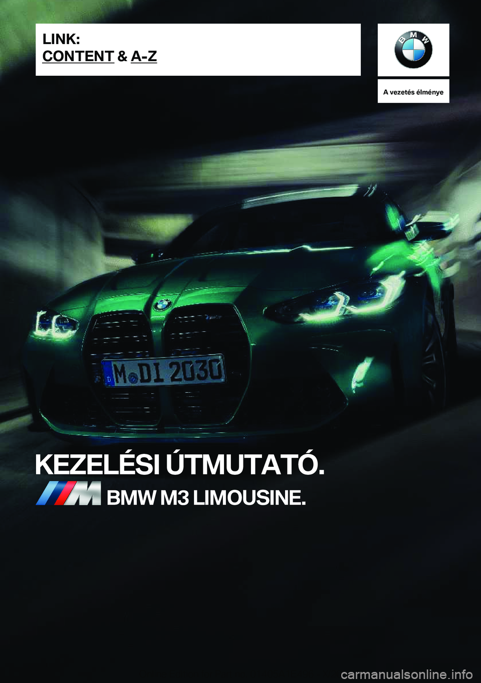 BMW M3 2021  Kezelési útmutató (in Hungarian) �A��v�e�z�e�t�