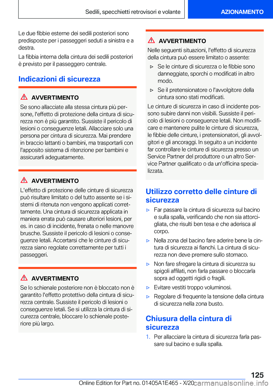 BMW M3 2021  Libretti Di Uso E manutenzione (in Italian) �L�e��d�u�e��f�i�b�b�i�e��e�s�t�e�r�n�e��d�e�i��s�e�d�i�l�i��p�o�s�t�e�r�i�o�r�i��s�o�n�o
�p�r�e�d�i�s�p�o�s�t�e��p�e�r��i��p�a�s�s�e�g�g�e�r�i��s�e�d�u�t�i��a��s�i�n�i�s�t�r�a��e��a �d