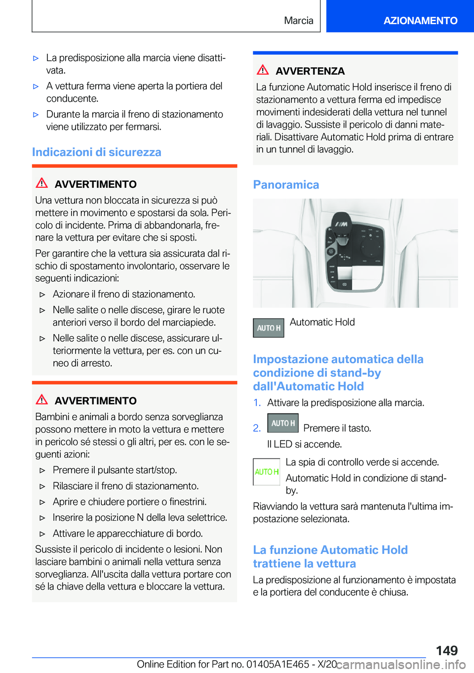 BMW M3 2021  Libretti Di Uso E manutenzione (in Italian) 'x�L�a��p�r�e�d�i�s�p�o�s�i�z�i�o�n�e��a�l�l�a��m�a�r�c�i�a��v�i�e�n�e��d�i�s�a�t�t�iª
�v�a�t�a�.'x�A��v�e�t�t�u�r�a��f�e�r�m�a��v�i�e�n�e��a�p�e�r�t�a��l�a��p�o�r�t�i�e�r�a��d�e