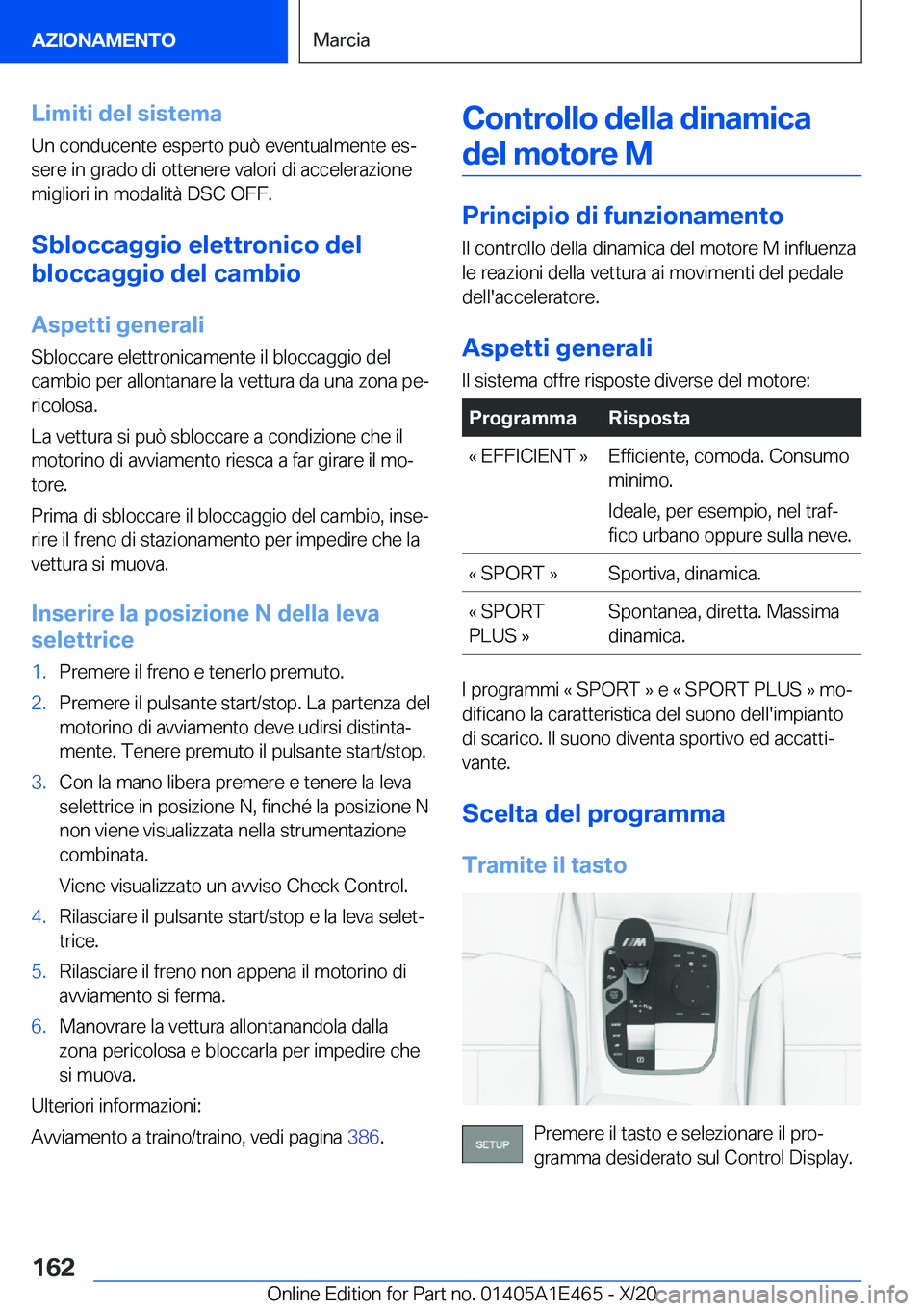 BMW M3 2021  Libretti Di Uso E manutenzione (in Italian) �L�i�m�i�t�i��d�e�l��s�i�s�t�e�m�a
�U�n��c�o�n�d�u�c�e�n�t�e��e�s�p�e�r�t�o��p�u�