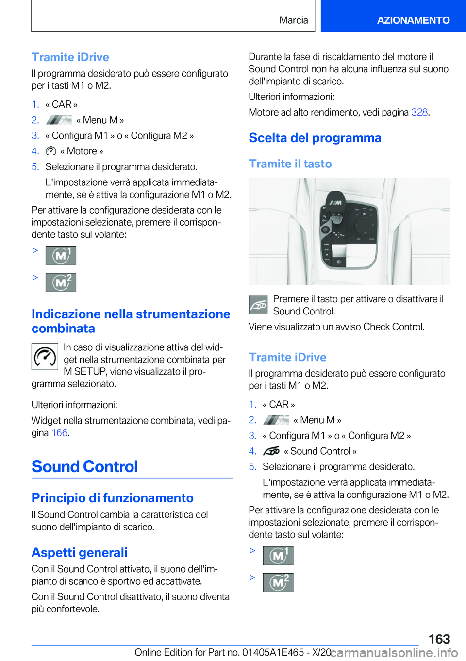 BMW M3 2021  Libretti Di Uso E manutenzione (in Italian) �T�r�a�m�i�t�e��i�D�r�i�v�e
�I�l��p�r�o�g�r�a�m�m�a��d�e�s�i�d�e�r�a�t�o��p�u�