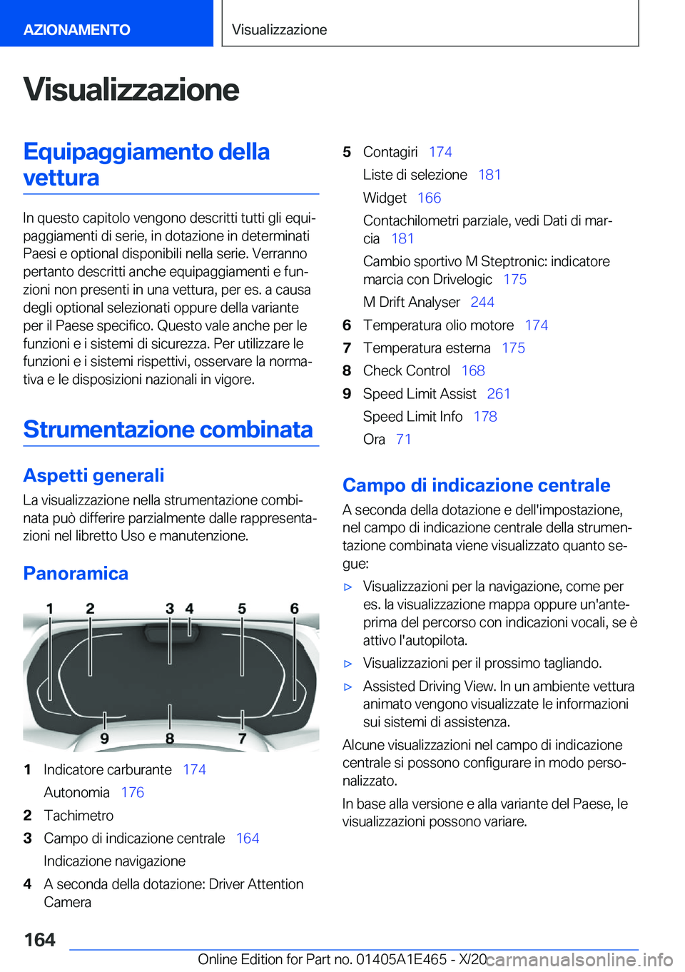 BMW M3 2021  Libretti Di Uso E manutenzione (in Italian) �V�i�s�u�a�l�i�z�z�a�z�i�o�n�e�E�q�u�i�p�a�g�g�i�a�m�e�n�t�o��d�e�l�l�a�v�e�t�t�u�r�a
�I�n��q�u�e�s�t�o��c�a�p�i�t�o�l�o��v�e�n�g�o�n�o��d�e�s�c�r�i�t�t�i��t�u�t�t�i��g�l�i��e�q�u�iª
�p�a�g�