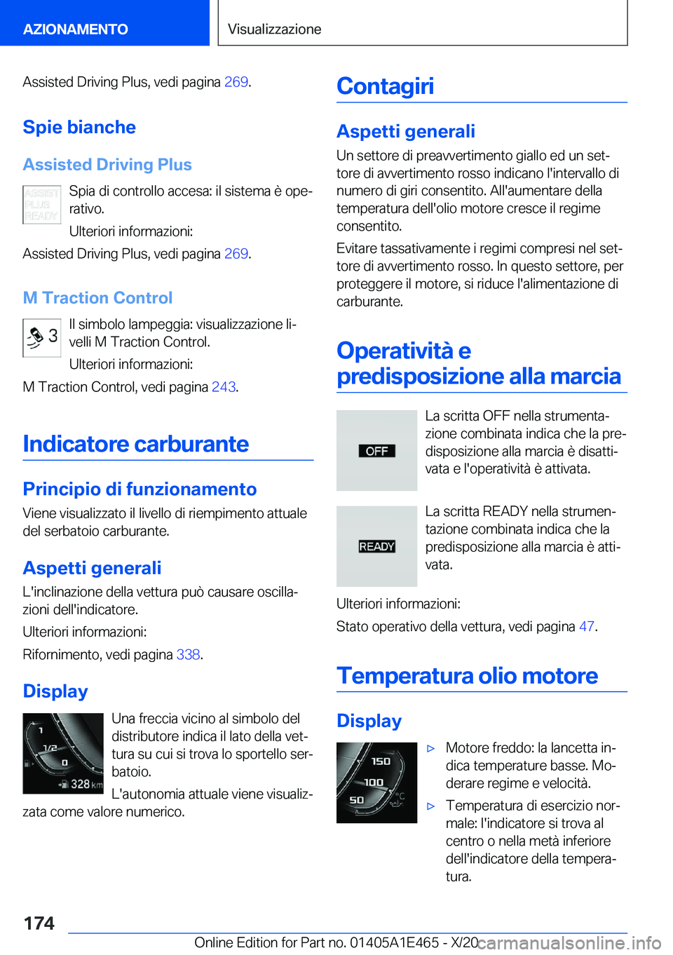 BMW M3 2021  Libretti Di Uso E manutenzione (in Italian) �A�s�s�i�s�t�e�d��D�r�i�v�i�n�g��P�l�u�s�,��v�e�d�i��p�a�g�i�n�a��2�6�9�.
�S�p�i�e��b�i�a�n�c�h�e �A�s�s�i�s�t�e�d��D�r�i�v�i�n�g��P�l�u�s �S�p�i�a��d�i��c�o�n�t�r�o�l�l�o��a�c�c�e�s�a�:��