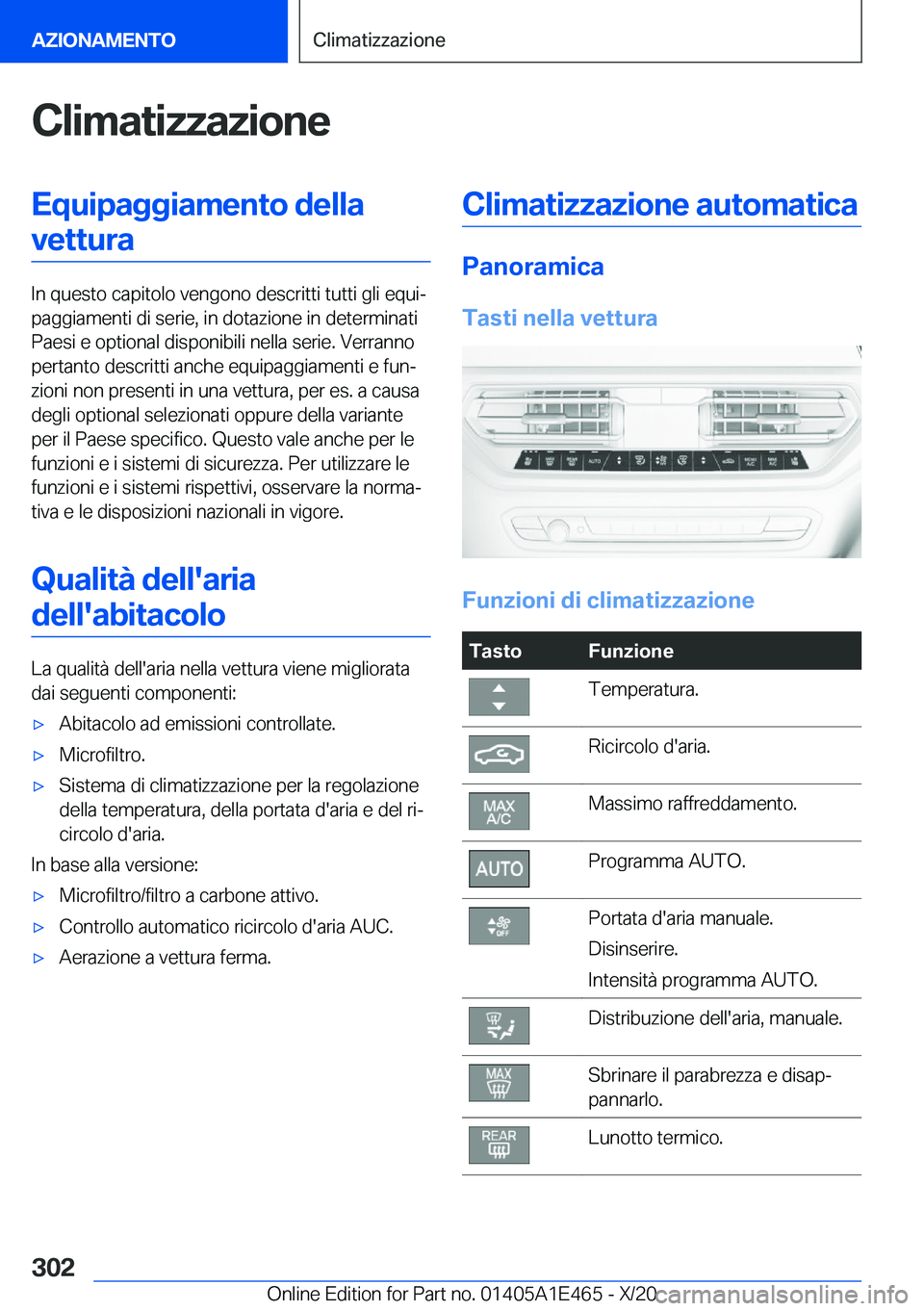 BMW M3 2021  Libretti Di Uso E manutenzione (in Italian) �C�l�i�m�a�t�i�z�z�a�z�i�o�n�e�E�q�u�i�p�a�g�g�i�a�m�e�n�t�o��d�e�l�l�a�v�e�t�t�u�r�a
�I�n��q�u�e�s�t�o��c�a�p�i�t�o�l�o��v�e�n�g�o�n�o��d�e�s�c�r�i�t�t�i��t�u�t�t�i��g�l�i��e�q�u�iª
�p�a�g�